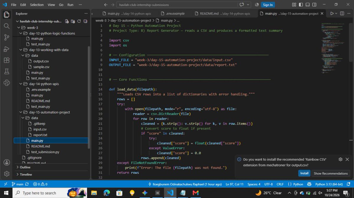 Orion_Labs23's tweet photo. Day 15/Week 3 Done at Havilah Club! @HavilahAcademy
​Built a Python automation script to process data &amp; generate reports automatically. 📊🤖
​🔗 https://t.co/nxrePZi4yV
​#Python #HavilahClub #BuildInPublic https://t.co/IMim7XA5O5