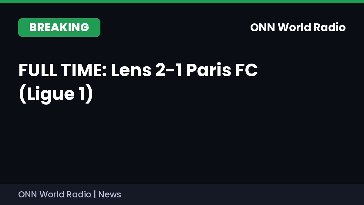 ONNWorldRadio's tweet photo. BREAKING: Lens 2-1 Paris FC. Luca Koleosho put Paris FC ahead in first-half stoppage time before Florian Thauvin (63') and Thorgan Hazard (83') completed Lens' comeback at Bollaert. #Ligue1 #RCLPFC https://t.co/Yb3NspaGez