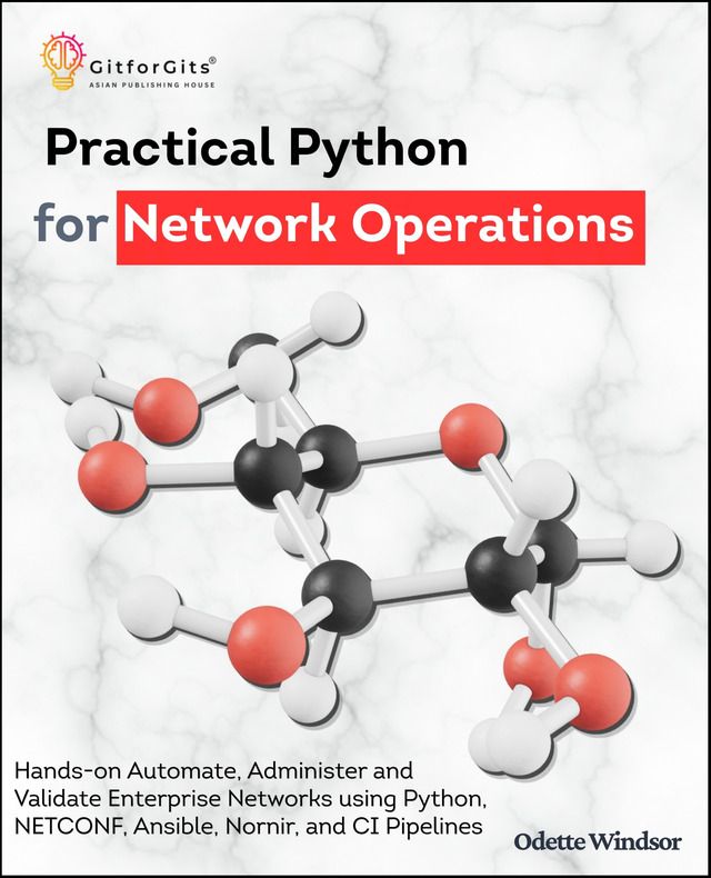 leanpub's tweet photo. Practical Python for Network Operations: Hands-on Automate, Administer and Validate Enterprise Networks using Python 3.14, NETCONF, Ansible, Nornir, gNMI and CI Pipelines by GitforGits | Asian Publishing House 📖 on Leanpub! … https://t.co/Xw3WvYzKrx https://t.co/DH2olFQt37