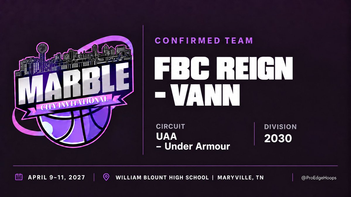 ProEdgeHoops's tweet photo. CONFIRMED ✅

FBC Reign – Vann (@FBCReign2030) is locked in for the 2030 division at the Marble City Invitational!

🏀 Circuit: UAA – Under Armour
📅 April 9–11, 2027
📍 William Blount High School | Maryville, TN

@ProEdgeHoops https://t.co/rmluq3mCpy