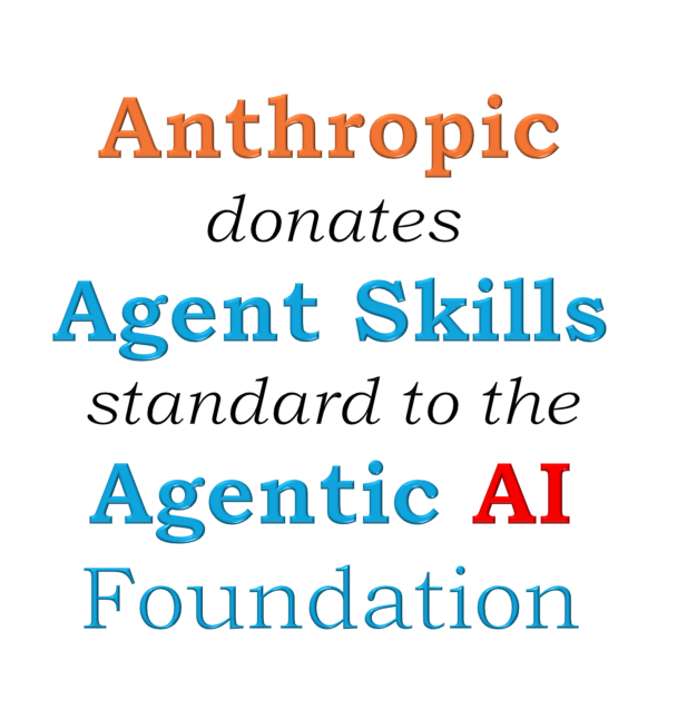 rubbletag's tweet photo. Anthropic donates Agent Skills standard to the Agentic AI Foundation, transferring the open specification to a vendor-neutral organization operating under the Linux Foundation. Announced on October 22, the move follows the adoption of Agent Skills by more than 70 agent platforms, including ChatGPT, Cursor, GitHub Copilot, and VS Code. Agent Skills allows AI agents to acquire specialized procedural knowledge through folders containing instructions, scripts, and reference materials. Anthropic reports that approximately one million skills have been published, with nearly 280 million installations. The donation includes the Agent Skills name, logo, GitHub organization, and https://t.co/cNK0uuLgx7 domain. Engineers from Anthropic, Google, OpenAI, and other companies will participate in maintaining the standard. Proposed future work includes versioned releases, a formal proposal process, and security guidance.

#Anthropic #AgentSkills #AgenticAI #OpenStandards #Rubbletag #AIAgents #LinuxFoundation #ArtificialIntelligence @NASIRCISSISTIC