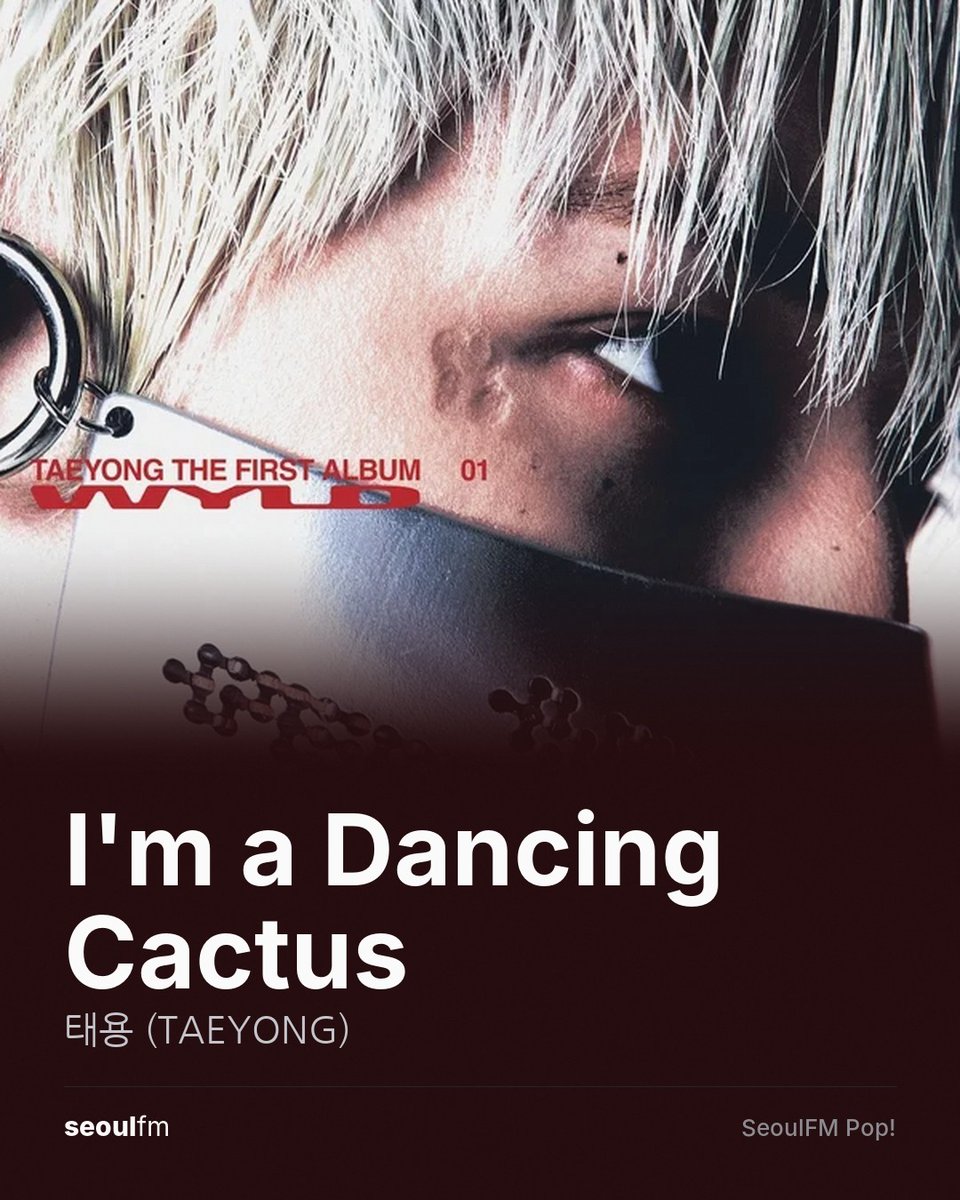 seoulfm's tweet photo. 태용 (TAEYONG)「I'm a Dancing Cactus」オンエア中🌵 この空気感、ハマる？
リクエストも受付中！プロフのリンクから🎶

#nowplaying #KPOP #韓国音楽 #seoulfm https://t.co/l3wkzGdpsm