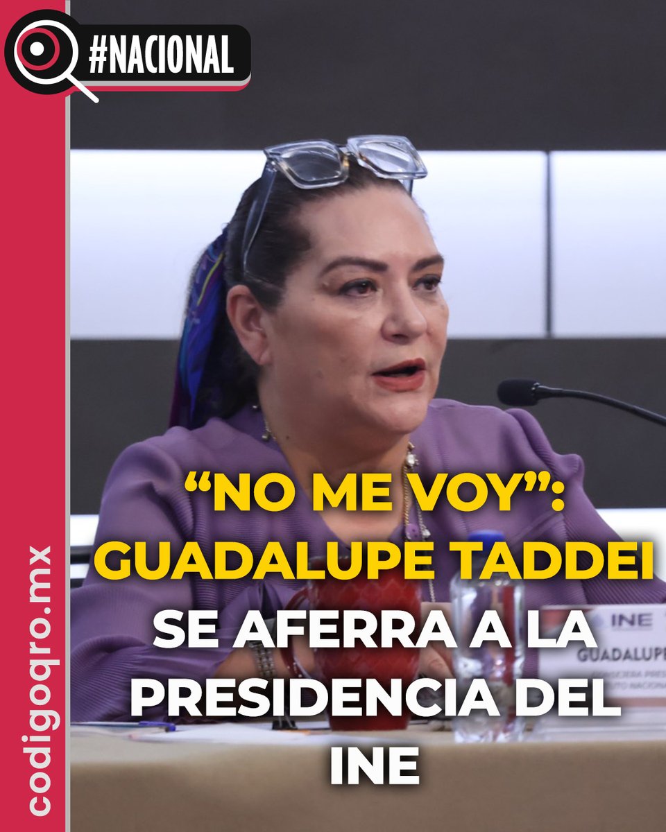 CodigoQro's tweet photo. ¡PRESIDENTA DEL INE ADVIERTE QUE NO RENUNCIARÁ A SU CARGO!

🗳️ #POLÍTICA En una reunión virtual con consejeras y consejeros electorales, la presidenta del @INEMexico, Guadalupe Taddei, afirmó que las acusaciones y señalamientos en su contra forman parte de un “golpeteo político” #Elecciones2027 #México #INE #Noticias #Nacional #CódigoQro ‼️

https://t.co/M95pMzefFz