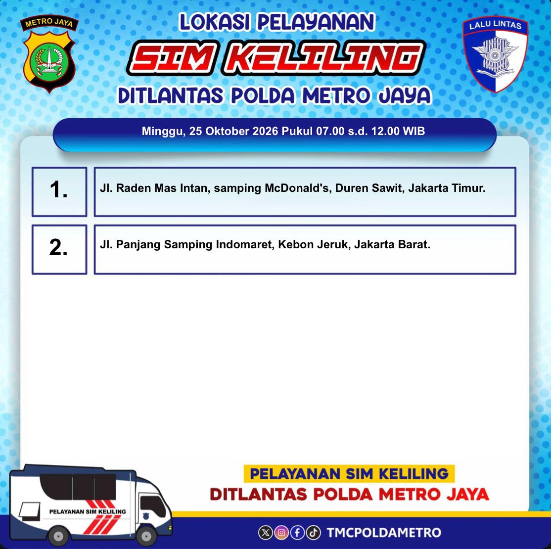 TMCPoldaMetro's tweet photo. Informasi Lokasi Pelayanan #SIMKeliling Dit Lantas Polda Metro Jaya Hari Minggu, 25 Oktober 2026. https://t.co/dIWnD5J2K7