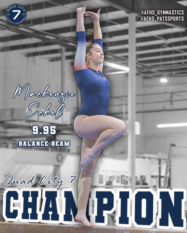 AFHS_PatsSports's tweet photo. Congratulations to Junior Mackenzie Eckel, who is your 2026 Quad City 7 Champion on the Balance Beam. Outstanding work! We are proud of you! 🤸‍♂️ (Photo credit: Elliott Sykes) #PatFam #RepAFHS https://t.co/S7sQn75Em7