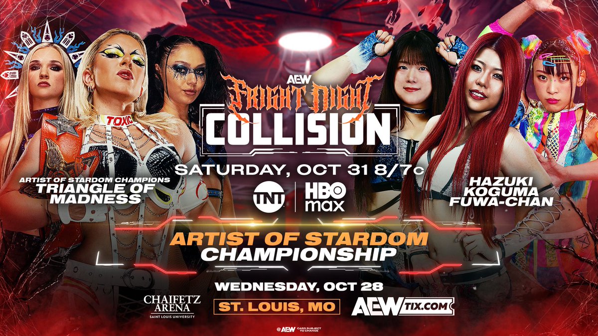 AEW's tweet photo. Saturday #AEWCollision: Fright Night
Artist of STARDOM Championship
@toxic_thekla/@TheJuliaHart/@SkyeByee vs @0929_hazuki/@kogumastardom/@fuwa876 
Fuwa-chan beat Julia in Japan! Now TRINITY aims to win STARDOM gold from Triangle of Madness!
Next Saturday, Halloween Night 10/31! https://t.co/bJQMO8k90m