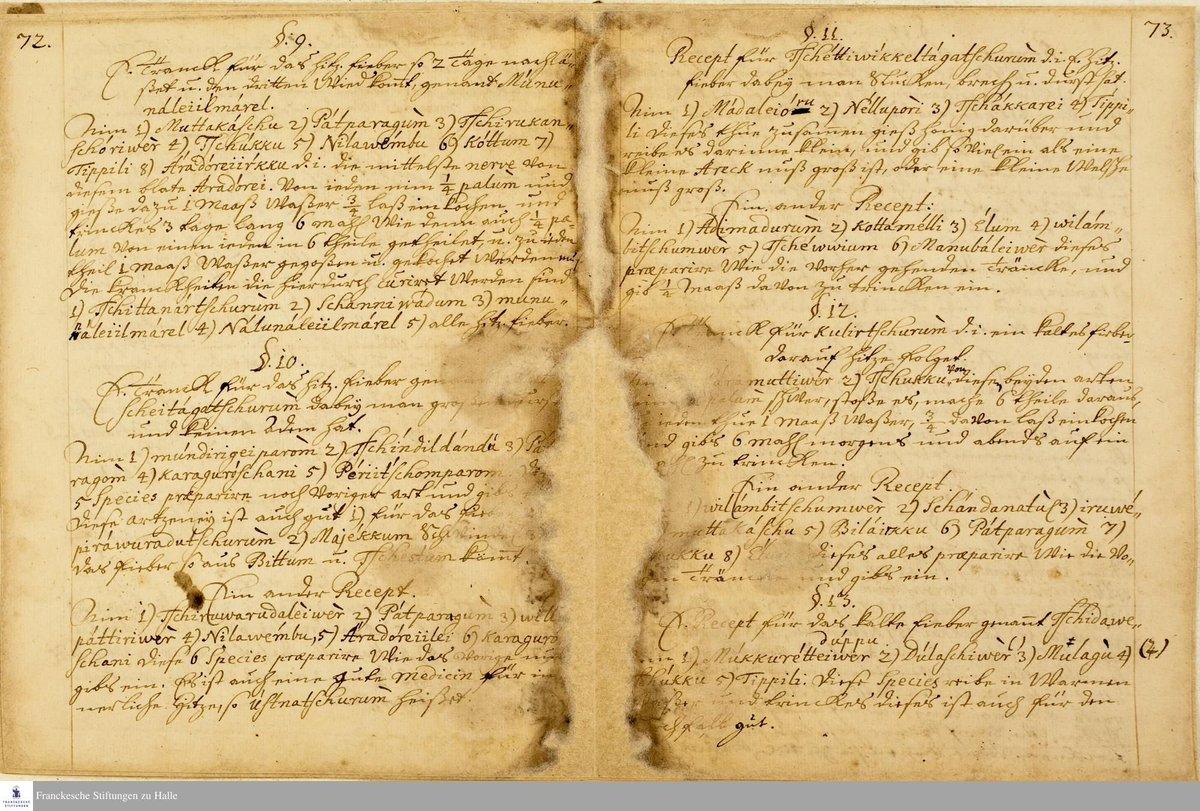 Fintech03's tweet photo. 314 years ago, a book of Indian medicine was shipped from the Tamil coast to Germany. It is still there. 

Let us hear that story....

The place is Tharangambadi, the Tranquebar of history books, a small Danish trading colony on the Coromandel coast. A German missionary, Johann Ernst Gründler, was posted there by the Danish-Halle Mission. 

He sat with an Indian scribe and a local Brahmin, and began collecting, translating and compiling the medical knowledge of the Tamil country.

The result is dated 1712. A handwritten manuscript of 186 pages, titled Medicus Malabaricus. The Malabar Doctor. 

It opens with a preface, then a 19 page medical dictionary. Then 132 pages of the real thing. Diseases, their causes, their diagnosis, their treatment. Medicines, their composition, their application.

Gründler sent it home to Halle, the mission's headquarters in Germany. And there it sat, in the Francke Foundations' archive, for 3 centuries.

Only in 2021 did Halle begin a proper project to catalogue and edit it. Workshops at Germany's national science academy followed. 

In 2025 it was presented at a Cambridge symposium. The work is still going on. The German archivists call it a source of "outstanding importance for the preservation of India's autochthonous cultural heritage in the history of medicine."

The medicine inside is Tamil, the sister tradition of Ayurveda. Written down with Indian hands in an Indian port, 314 years ago. Unfortunately, we have barely heard of it yet.

Source: Francke Foundations, Halle - "The Medicus Malabaricus of 1712" project. The full manuscript is digitised and readable online in their Digital Collections.

Photo 1:  The very 1st leaf of the manuscript: hand-coloured deities, Ganesha on the left, the multi-armed central deity on a lotus. Torn at the fold, but gorgeous.

Photo 2: The manuscript's 1st written page, straight from the archive scan. This is what 314 years looks like.

Photo 3: A diseases chapter opening - Tamil medical terms transcribed into German script (vatham and pitham, the doshas, appear as "Wadum" and "Bittum").

Photo 4: The numbered recipes with Tamil drug names written out one by one: Tschukku (dried ginger), Tippili (long pepper), Nilawembu, Milagu (pepper). Indian medicines, numbered in German, 1712.