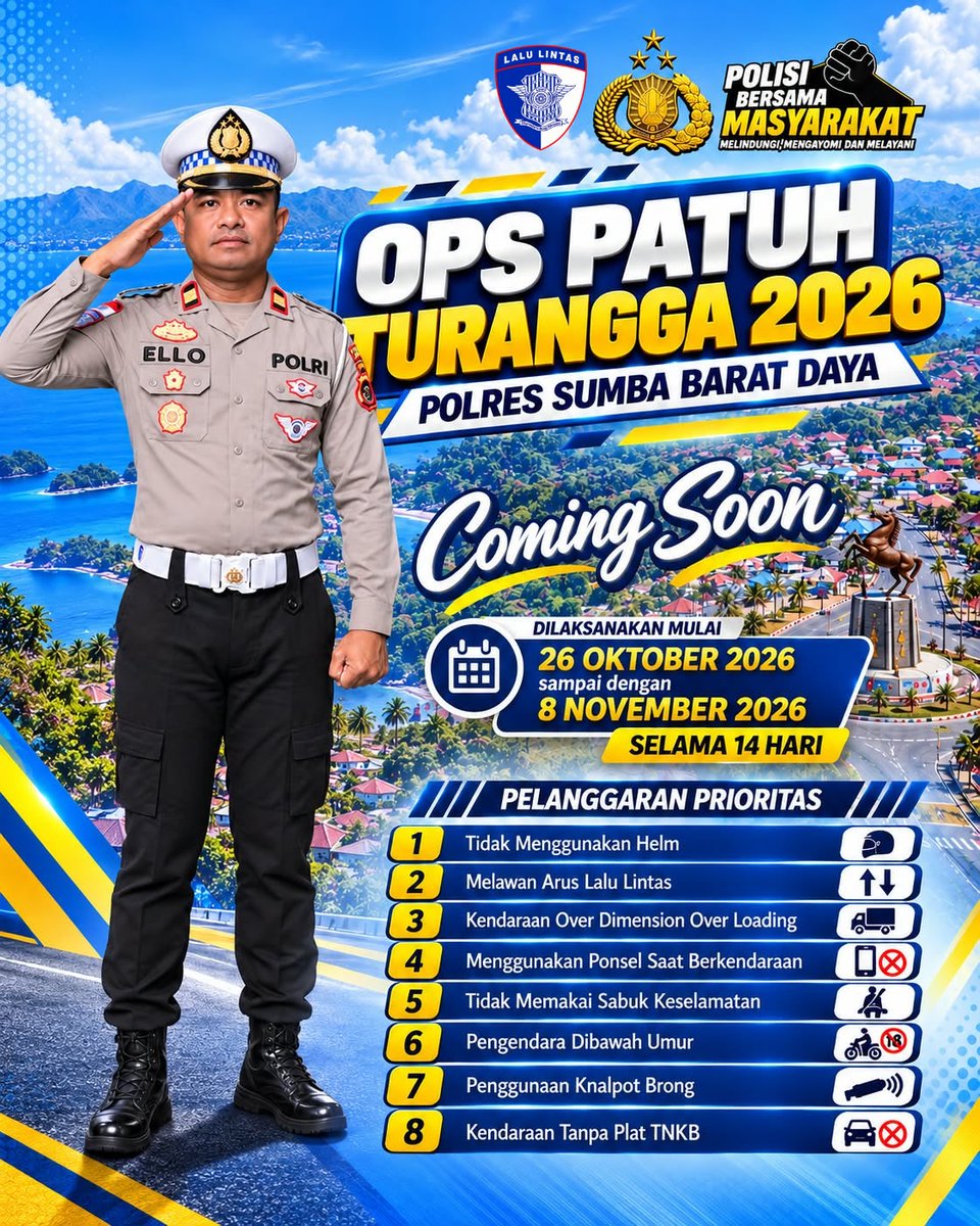 Humassbd_03's tweet photo. OPS PATUH TURANGGA 2026 🚔
26 Okt–8 Nov 2026. Polres Sumba Barat Daya mengajak masyarakat tertib berlalu lintas, patuhi aturan, dan utamakan keselamatan.
#PolriPresisi #PolresSumbaBaratDaya #PolisiBersamaMasyarakat https://t.co/VjWEKBCyt8