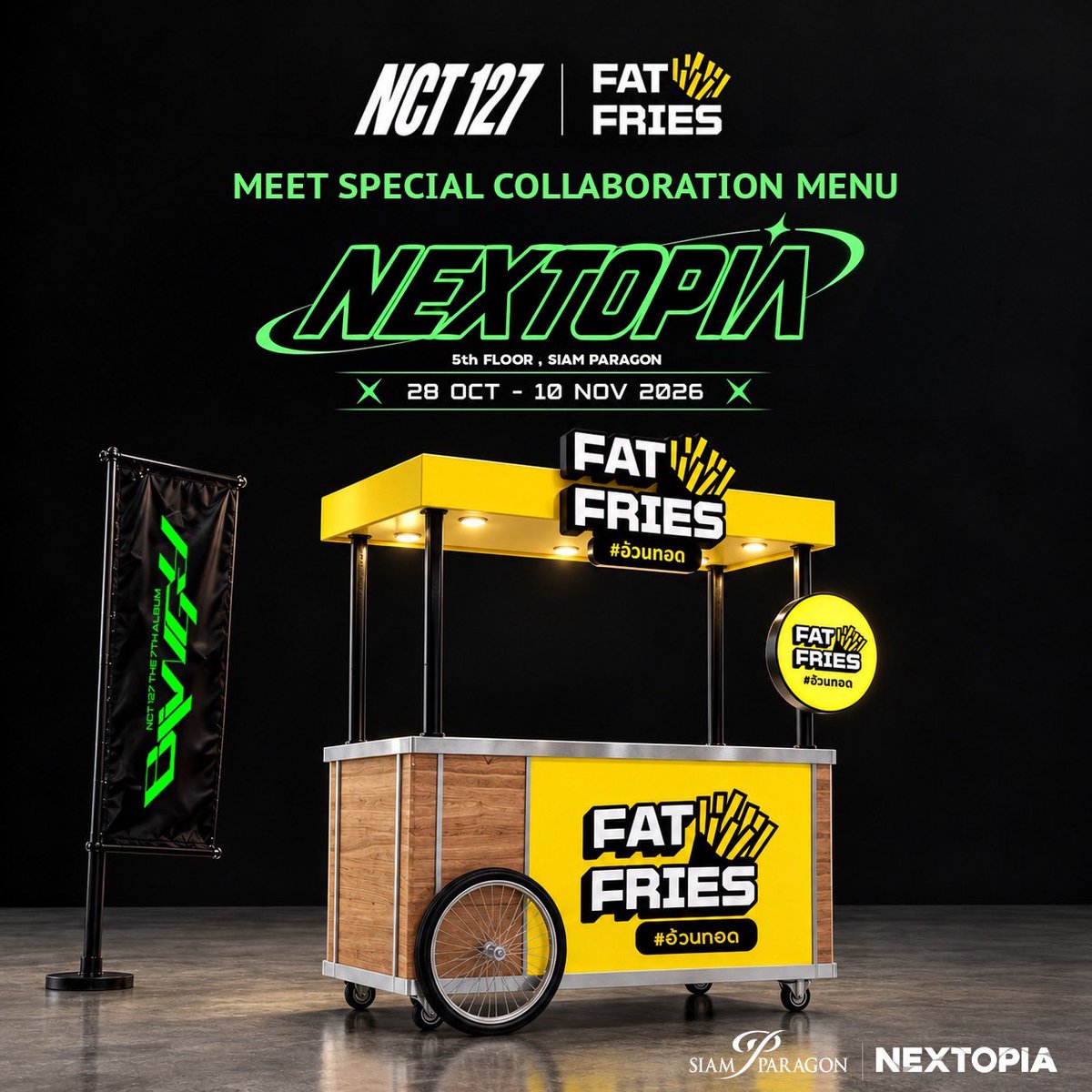 tingmonthly's tweet photo. เตรียมตัวให้พร้อม! ความอร่อยครั้งใหม่กำลังมา 🔥
FAT FRIES x NCT 127 เสิร์ฟความพิเศษแบบจัดเต็ม กับเมนูสุดเอ็กซ์คลูซีฟจาก fatfries ✨ งานนี้เหล่า NCTzen ห้ามพลาด!

📍 ชั้น 5 สยามพารากอน โซน nextopia (5th Floor, Siam Paragon)

📅 28 ตุลาคม – 10 พฤศจิกายน 2026
#อ้วนทอด #FATFRIES #NCT127 #NCTzen