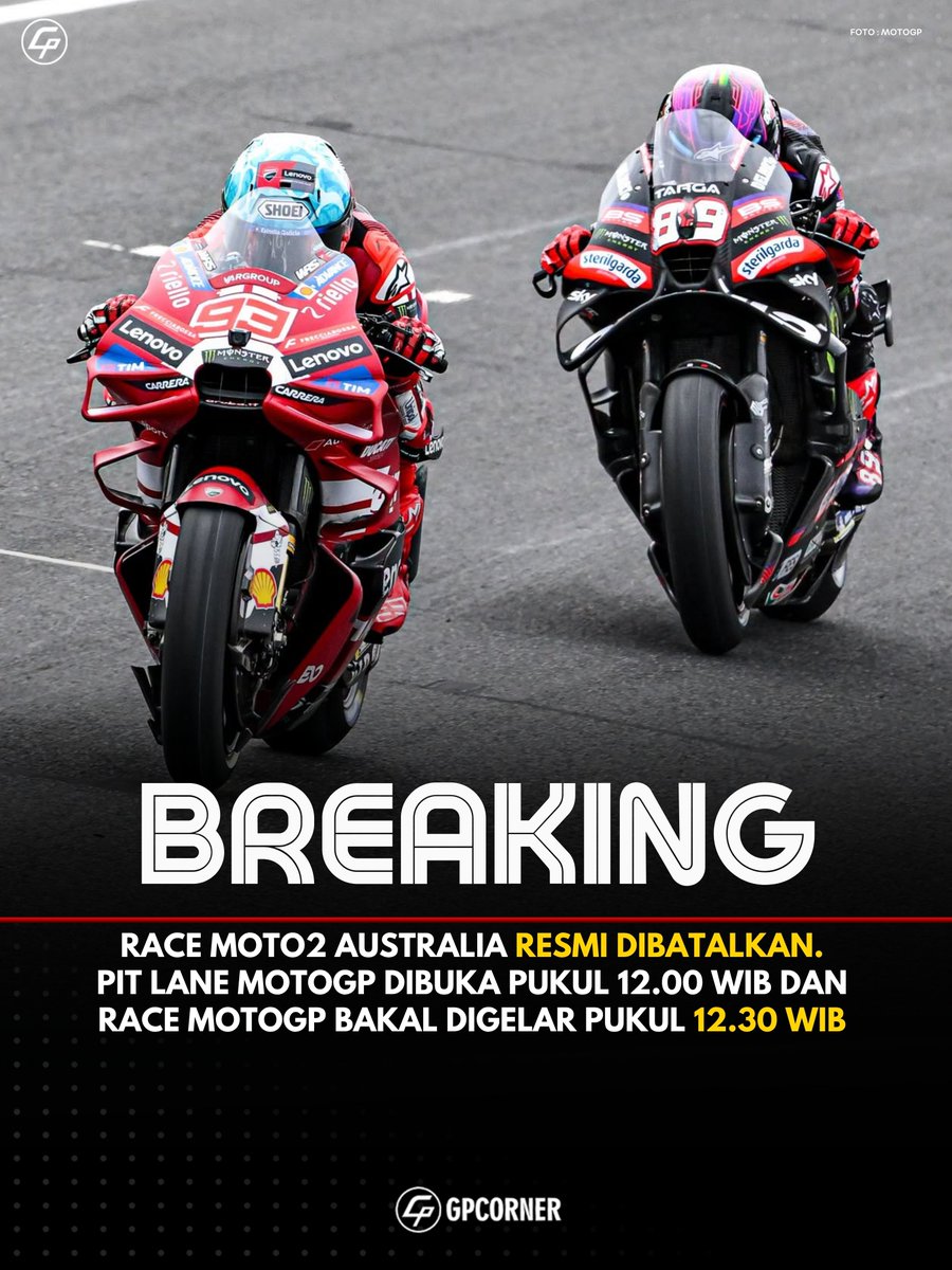 gpcorner's tweet photo. Race Moto2 juga RESMI DIBATALKAN bro, dan untuk Race MotoGP bakal digelar pukul 12.30 WIB

Semoga tidak ada perubahan lagi bro, karena semua tergantung cuaca!

#AustralianGP #MotoGP https://t.co/MDP0mrLONY