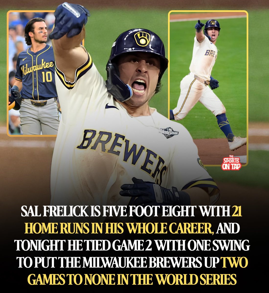 thesportsontap's tweet photo. He is five foot eight.

He has hit 21 home runs in his entire Major League career.

Tonight he hit one to tie a World Series game.

His name is Sal Frelick and he plays right field for the Milwaukee Brewers.

Start with the sport he gave up.

At Lexington High School in Massachusetts he played quarterback. As a senior he threw for 1,940 yards and 30 touchdowns, and ran for another 1,779 yards and 20 more.

That is 50 touchdowns in one high school season. He was named the Gatorade player of the year for the whole state. In football.

Steve Addazio offered him a football scholarship to Boston College. Once word got around that he would listen, more offers came in.

Here is the part that decided his life.

Boston College was the only school in the country that wanted him for baseball.

And the baseball coach there, Mike Gambino, told him exactly what that meant.

"If you're coming here, you're just playing baseball."

He thought about leaving for somewhere that would let him do both. Gambino asked him a question instead. Was he looking past college.

He realized he was not.

"My degree was the main reason I went to BC."

Boston College Magazine wrote all this down last year. He graduated in December of 2021, after summer classes and an overloaded final semester, while he was already riding minor league buses.

The Brewers had taken him 15th overall that July.

In 2024 he won a Gold Glove in right field and led every outfielder in the National League in defensive runs saved.

He grew up a Red Sox fan copying Dustin Pedroia, another small infielder who played like he was being chased.

His mother Patty calls him scooch. It is Italian slang for a pain in the neck, and she has called him that since he was a toddler who would not stay where she put him.

He hugs her after games.

Be honest about this season, because it was not a good one. He hit .230. In July he went on the injured list with a torn labrum in his right shoulder and did not play again for more than a month. He has never been a home run hitter and he is not one now.

And his team has never won a World Series. They have been to exactly one, in 1982, and they lost it.

They are up two games to none in this one. They need two more.

But a five foot eight outfielder who was a better football player than a baseball player, who got one baseball offer in the entire country, who hit .230 this year on a shoulder he is still playing through, tied Game 2 with one swing, and his team is up two games to none.

This week his hometown renamed a road after him.

When did you last pick the harder thing on purpose.