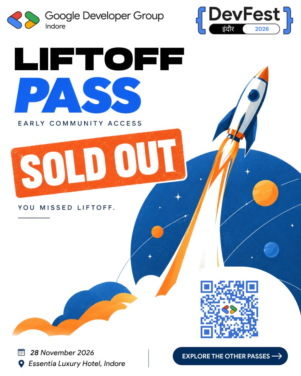 GDG_Indore's tweet photo. Liftoff Pass: SOLD OUT! π
Missed your first launch? Your DevFest journey isn't over yet! ποΈ Explore the other passes and secure your spot before the next launch.
π
28 November | Indore
#devfest2026indore #gdgindore #gdgindia #gdgcloudindore #mlindore #wtmindore https://t.co/de5MtzwU3Z