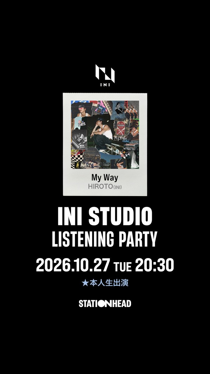 official__INI's tweet photo. [📢] #INIng_Party
Listening Party

2026.10.27(Tue) 20:30-21:00

INI STUDIO
Release After Party

Follow our @STATIONHEAD
https://t.co/rNJZxqUt9Y

#INI #HIROTO_MyWay
#INI_STUDIO
#西洸人 #NISHIHIROTO https://t.co/2p2gmZiDe9