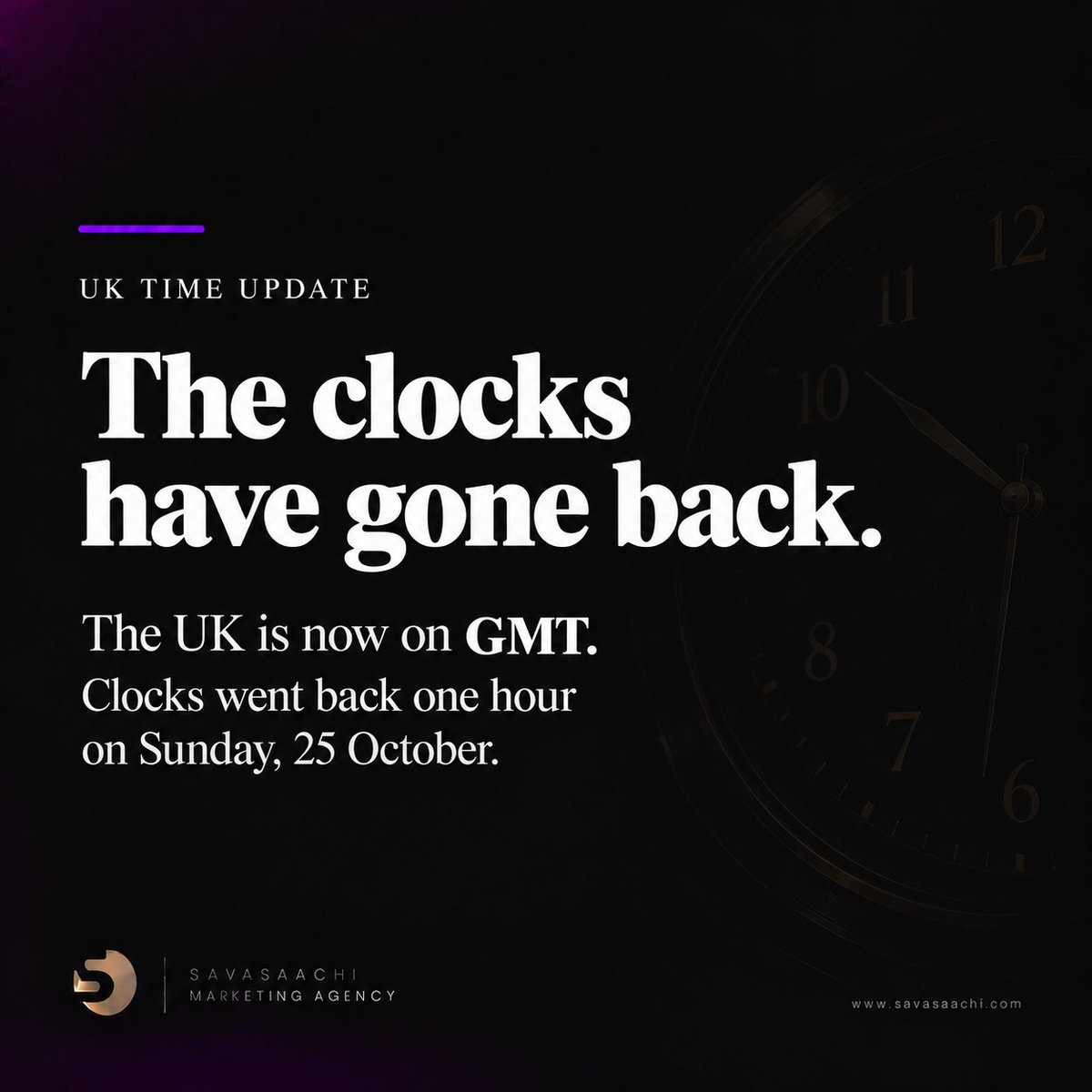 Savasaachi_Int's tweet photo. The UK is now on GMT. Clocks went back by one hour on 25 October.
#UKTime #GMT #Savasaachi https://t.co/LscCGI5gjt