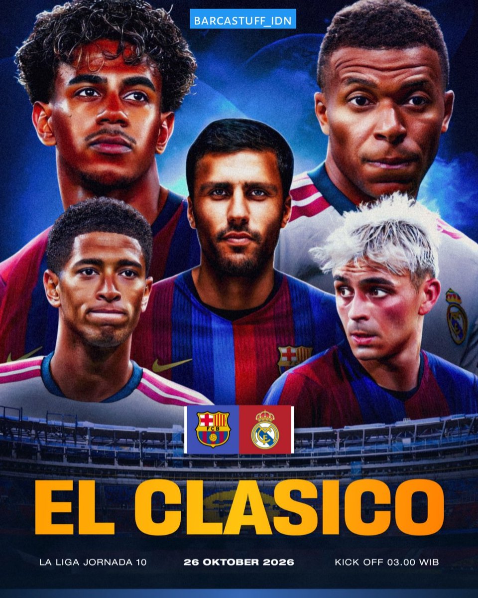 barcastuff_idn's tweet photo. MATCH DAY!

🏆 La Liga Jornada 10
⚽ Barcelona vs Real Madrid
📅 Senin, 26 Oktober 2026
🕒 Pkl. 03:00 WIB
🏟 Spotify Camp Nou
📺 Live Vidio / BeIN Sport 3

#ViscaBarca https://t.co/HwpMoM3Q8w