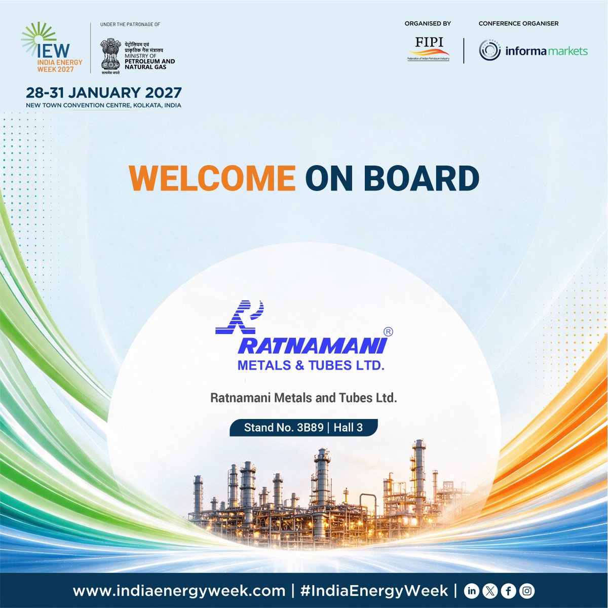 IndiaEnergyWeek's tweet photo. We are pleased to welcome Ratnamani Metals and Tubes Ltd. to India Energy Week 2027 as an exhibitor.

Join Ratnamani at Stand No. 3B89 | Hall 3 at the New Town Convention Centre, Kolkata, from 28–31 January 2027, alongside key players from across the global energy sector.

For more details, visit https://t.co/6Y4t6XQUVY

@PetroleumMin @fipiind @DgFipi @RMTLOfficial @MCSquarePlus 

#IndiaEnergyWeek #IndiaEnergyWeek2027 #IEW2027 #IEWKolkata2027 #EnergyIndustry