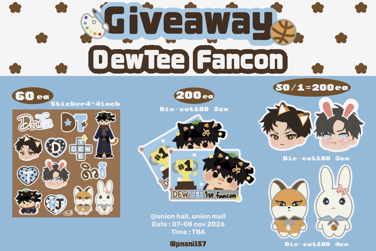 pnani157's tweet photo. 🤎pls kindly rt🩵

⋆𐙚₊giveaway🦊🐰#DewTeeFancon ˚⊹♡

sticker 4*4 ( 60ea. )
sticker die - cut ( 400ea. )

date : 7 - 8 november 2026
union hall, union mall
time : tba 

 ˚₊‧꒰ა #dewtee #dew_jsu #tee_vtp ໒꒱ ‧₊˚ https://t.co/D3TBpRWBKY