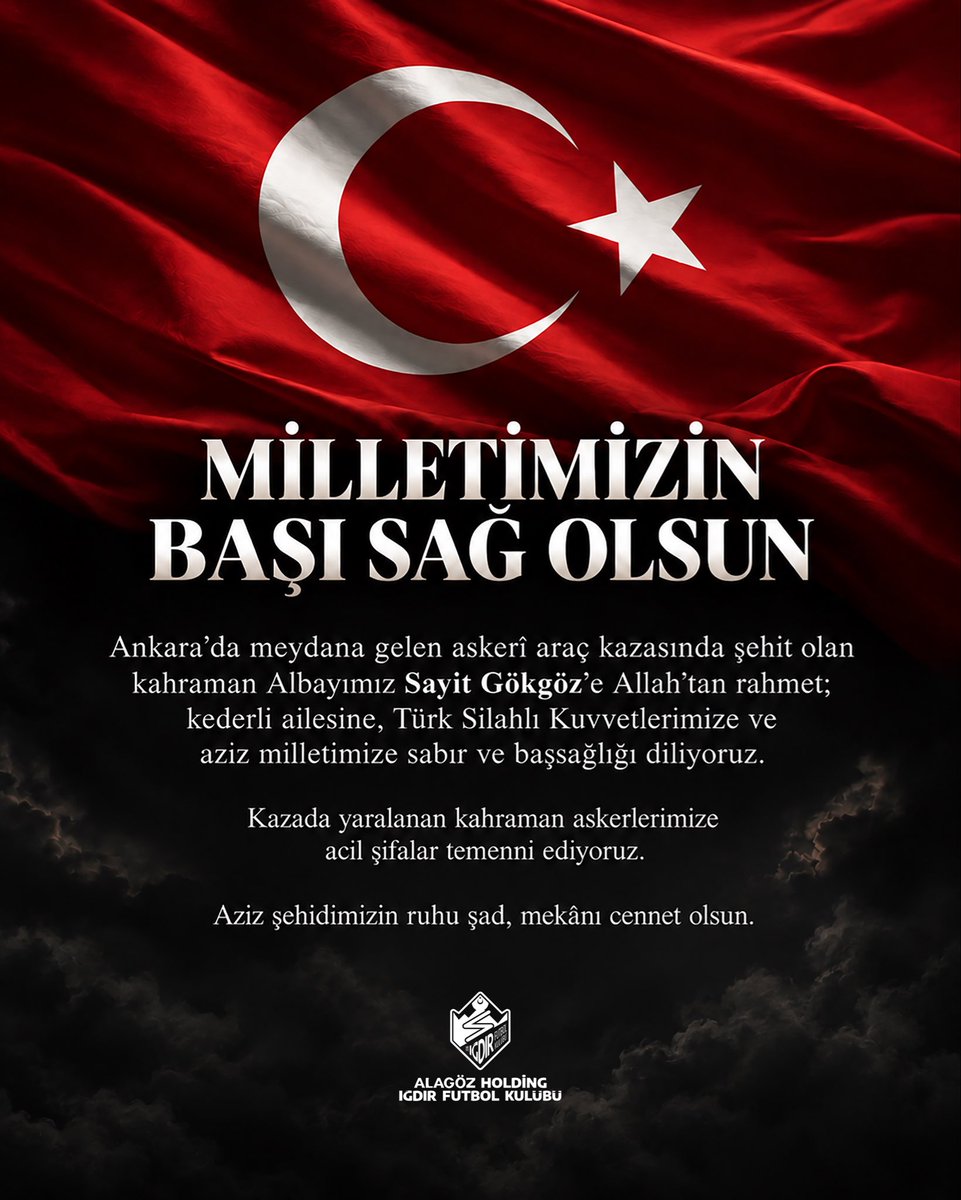 igdirFK's tweet photo. Milletimizin Başı Sağ Olsun 🇹🇷

Ankara’da meydana gelen askeri araç kazasında şehit olan kahraman Albayımız Sayit Gökgöz’e Allah’tan rahmet; kederli ailesine, Türk Silahlı Kuvvetlerimize ve aziz milletimize sabır ve başsağlığı diliyoruz.

Kazada yaralanan kahraman askerlerinize acil şifalar temenni ediyoruz.

Aziz şehidimizin ruhu şad, mekânı cennet olsun.