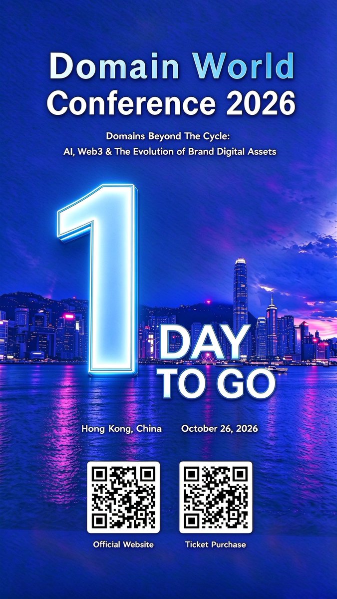 DomainWorldCon's tweet photo. 1 DAY TO GO 🚀
Domain World Conference 2026 | Hong Kong
Theme: Domains Beyond The Cycle: AI, Web3 &amp; The Evolution of Brand Digital Assets
See you tomorrow!
#DomainWorldConference https://t.co/TDdMqppT4G