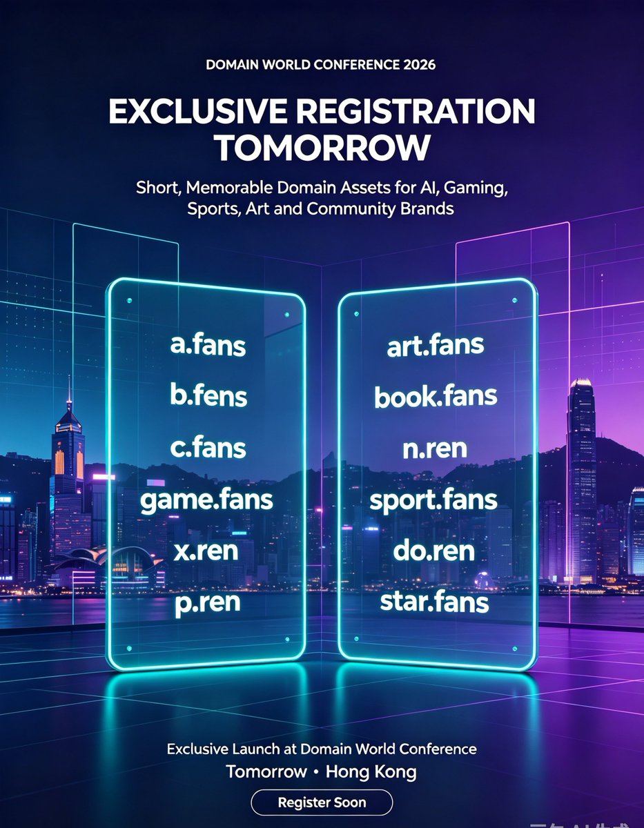 DomainWorldCon's tweet photo. Exclusive Registration Launch Tomorrow at Domain World Conference 2026!
This set of premium short domains will go live for exclusive registration tomorrow during Domain World Conference 2026 in Hong Kong.
The registration window lasts for 7 days only.
 
Available domains:
https://t.co/HEyHGXtg4E
https://t.co/uKuojgr7pM
https://t.co/ECAO3v6vsg
https://t.co/CIN18Vf9na
https://t.co/o23a5AZoRv
https://t.co/cbGWpTaK0A
https://t.co/bvjBPbORIF
https://t.co/66Y2iQ7q2G
https://t.co/GVmoOBkSY3
https://t.co/iN4FWhTxDc
https://t.co/XT1bsysA7H
https://t.co/ET3SzAfmY5
https://t.co/RNtUCZkmkb
https://t.co/tAedUA3KLB
 
Register via: https://t.co/GYuz2lslBf
 
Don’t miss this rare chance to grab these concise, brand-friendly domain assets. Join us at the conference and secure yours!
#DomainWorldConference #DomainNames #DigitalAssets #fans #ren #DNCOM