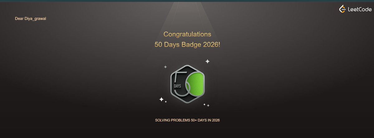diya_grawal's tweet photo. 50 days of consistency on LeetCode 🟢💻
One badge, but a reminder that every small step counts. Still learning, still solving, still growing. 🚀
#LeetCode #100DaysOfCode #Java #CodingJourney https://t.co/KRymsmUuhI