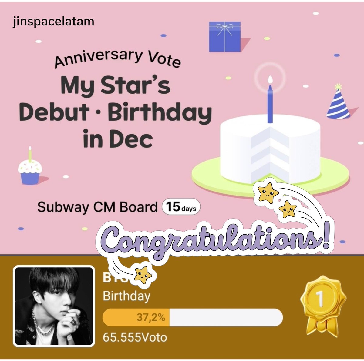 jinspacelatam's tweet photo. 🏆🎉 ¡JIN HA GANADO! 🎉🏆

¡Lo conseguimos, Atunas! 🐹💜 Kim Seokjin obtuvo el 1er lugar en DEC Debut & Birthday My Star (Anniversary) en Star Planet.

¿Dónde podremos verlo?
¡Jin tendrá un anuncio en el metro durante 15 días! 🎂✨

Gracias a todas las Atunas que votaron y ayudaron a llevar a Seokjin a la cima.

¡Este premio es de todas nosotras! 

#방탄소년단진 #진 #BTSJIN #JIN
