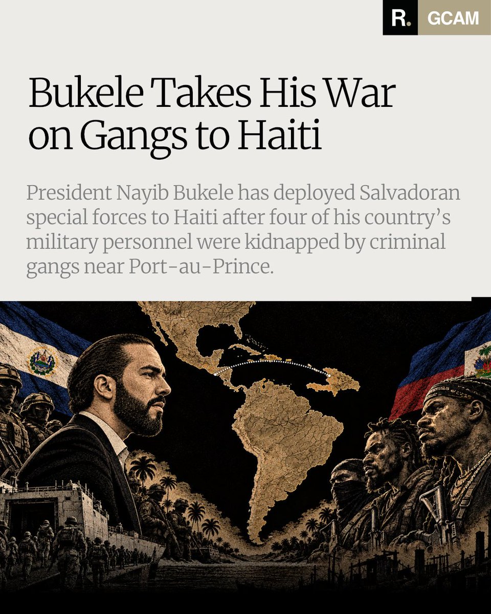republicagt's tweet photo. 🇸🇻🇭🇹 Bukele built his reputation by dismantling gangs in El Salvador. Now, a kidnapping in Haiti is testing whether his security doctrine can work beyond his borders.

The deployment of Salvadoran special forces raises bigger questions about Haiti’s security crisis, the limits of international intervention, and the risks facing a multinational mission struggling to regain control from criminal groups.

Rafael P. Palomo examines the geopolitical stakes behind Bukele’s move. Subscribe to GCAM at https://t.co/Uw9kzKBPrr to read the full analysis.