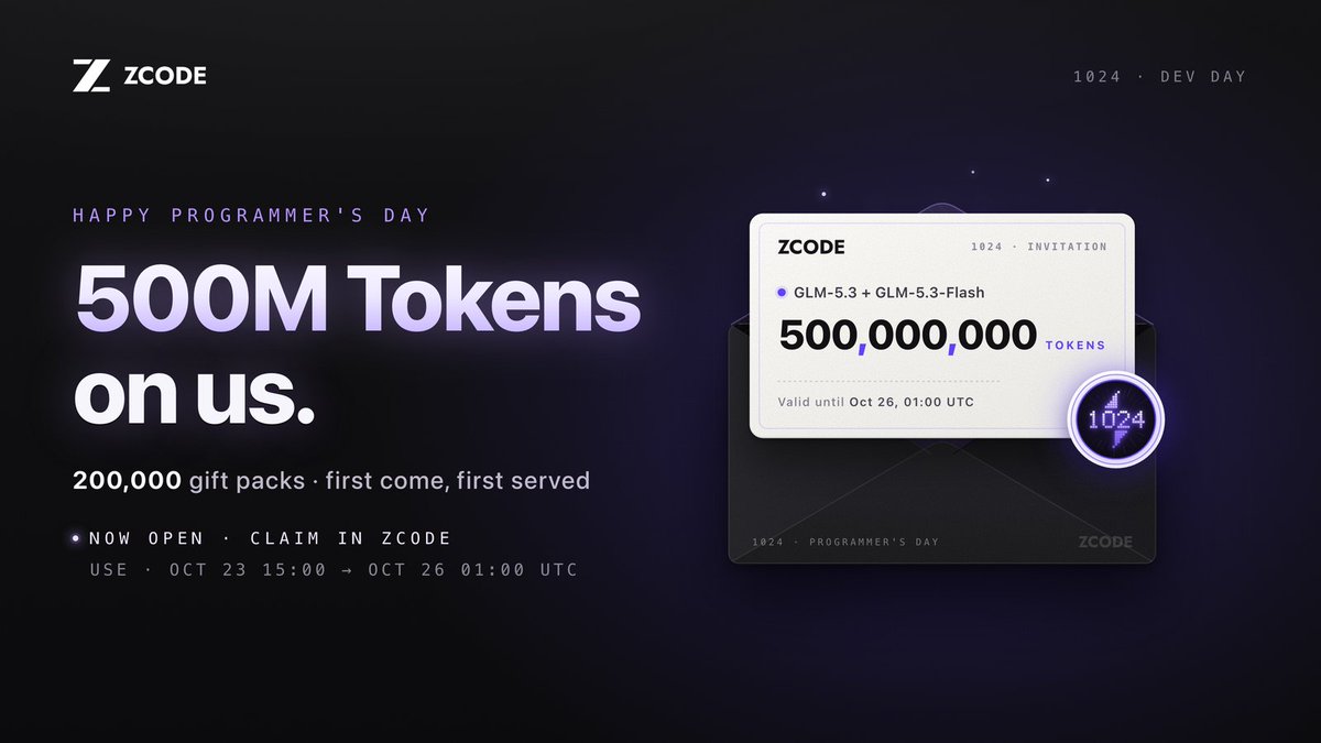 BickmoreM2311's tweet photo. 智谱 ZCode 免费送 5 亿 Tokens：登录最新版 ZCode 客户端就能领，不限 Coding Plan 用户，额度用到 10/26（周一）早上 9 点，北京时间。

5 亿 = GLM-5.3 2 亿 + GLM-5.3-Flash 3 亿，一共 20 万份，先到先得，官方没公布还剩多少。 https://t.co/5mqS9Ob5fl