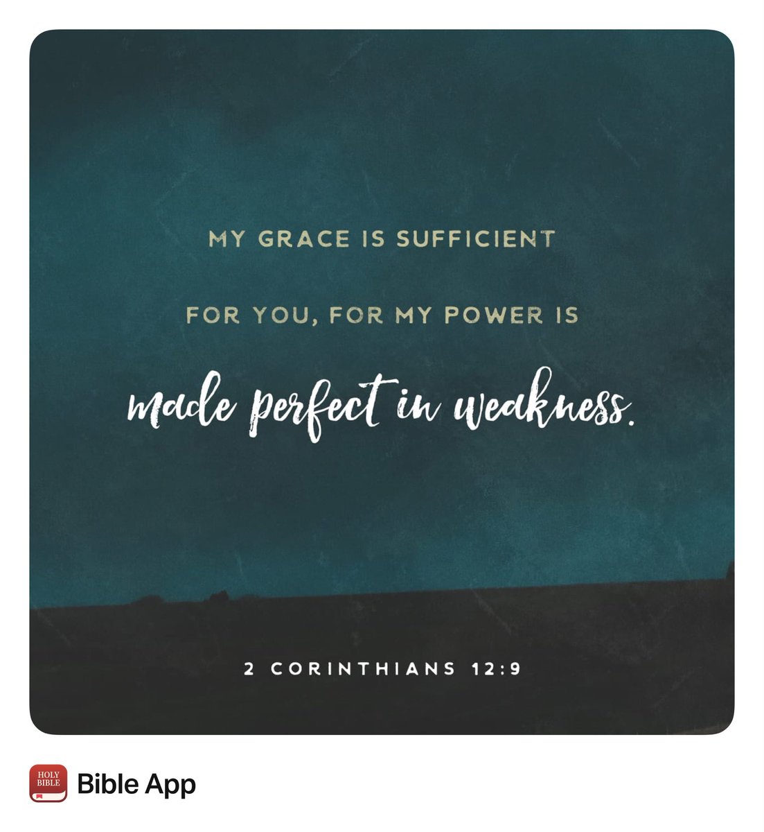 ascripturedlife's tweet photo. Each time he said, “My grace is all you need. My power works best in weakness.” So now I am glad to boast about my weaknesses, so that the power of Christ can work through me.”
2 Corinthians 12:9 https://t.co/Bzyr1fxD45