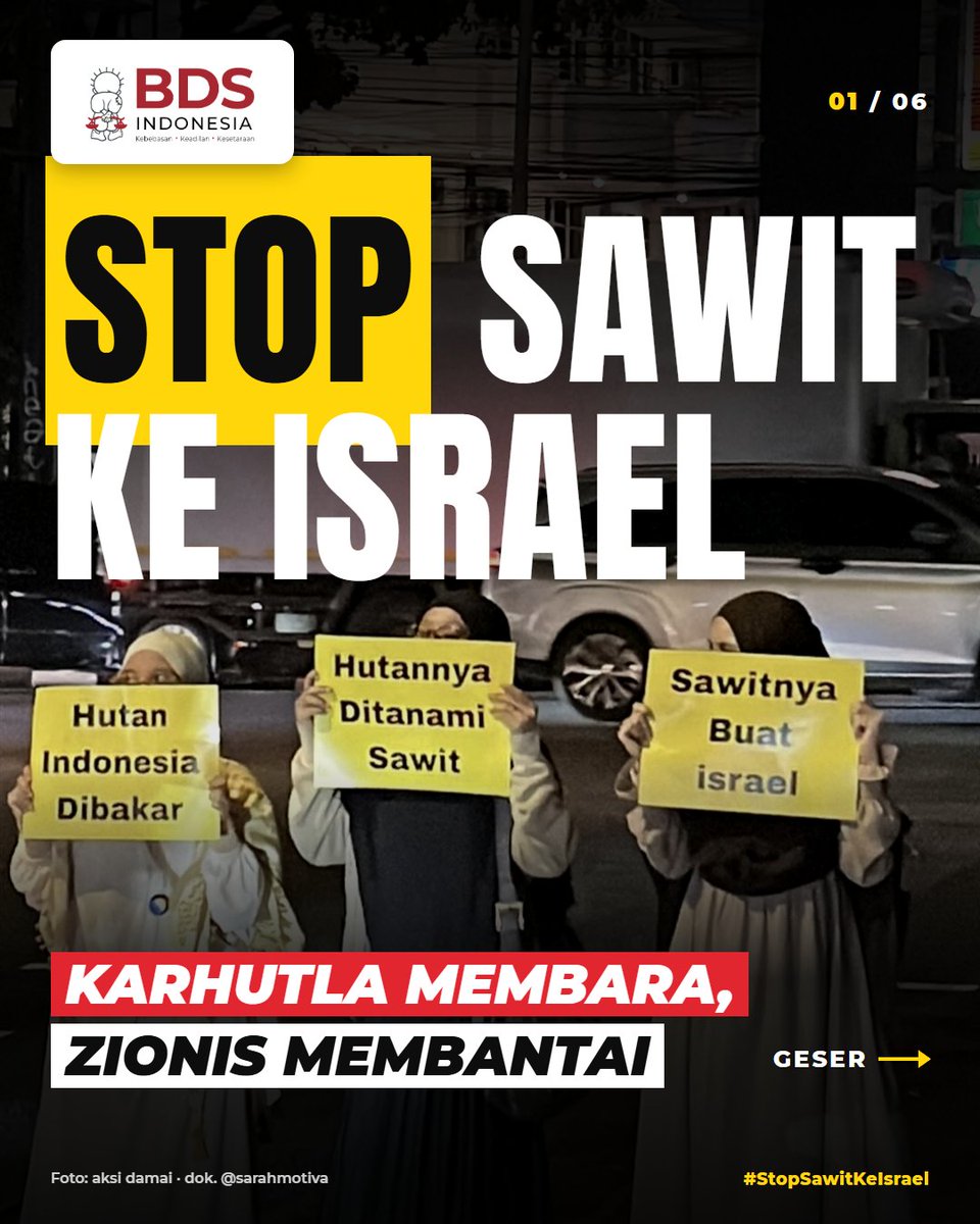 GerakanBDS_ID's tweet photo. STOP SAWIT KE ISRAEL!

🔥 Hutan kita dibakar. Asapnya kita hirup. Sawitnya dikirim ke penjajah.
Di saat Gaza dibantai, minyak sawit dari tanah kita terus berlayar ke Israel, tak absen sebulan pun. https://t.co/1gRW9aCT1R