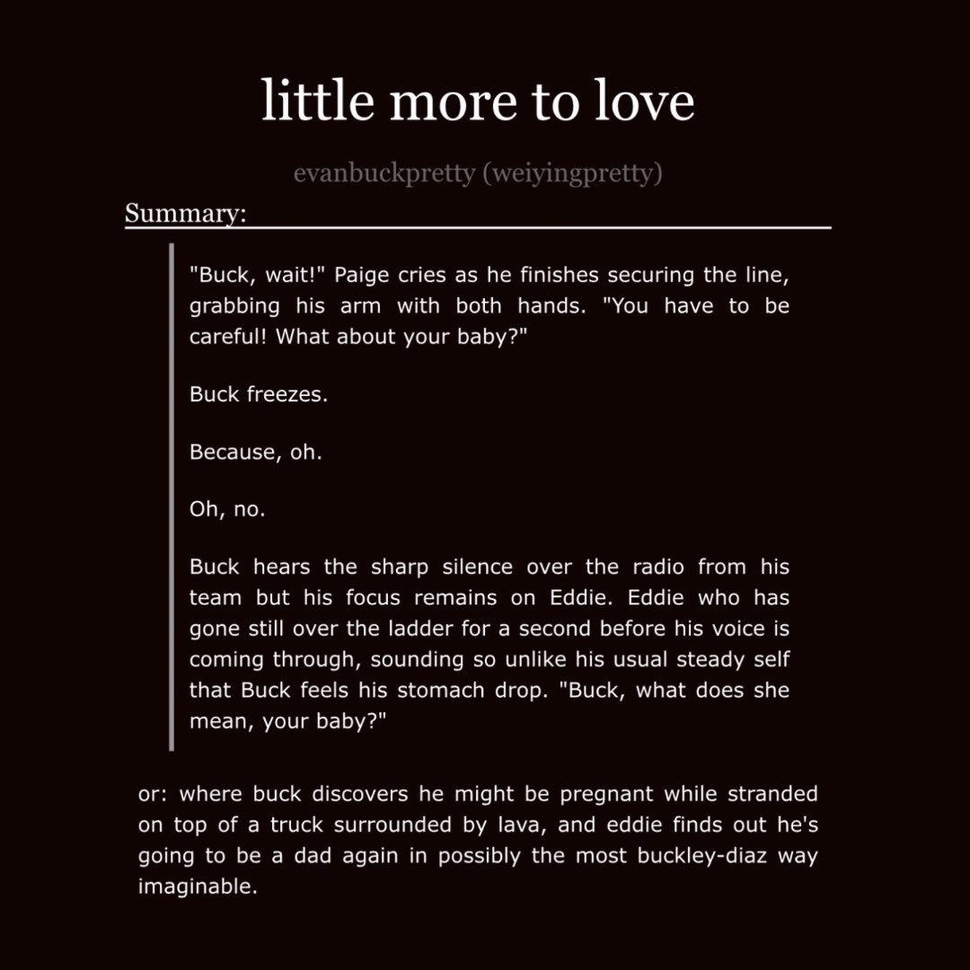evanbuckpretty's tweet photo. little more to love by evanbuckpretty

rated g ~ 4.9k words

— #buddie fic
— established relationship
— s10 ep02 - fire in the hole
— alpha eddie/omega buck
— mpreg
— fluff + angst + happy ending

🔗: https://t.co/lATHKa4uxW https://t.co/kkEINwcL5Q