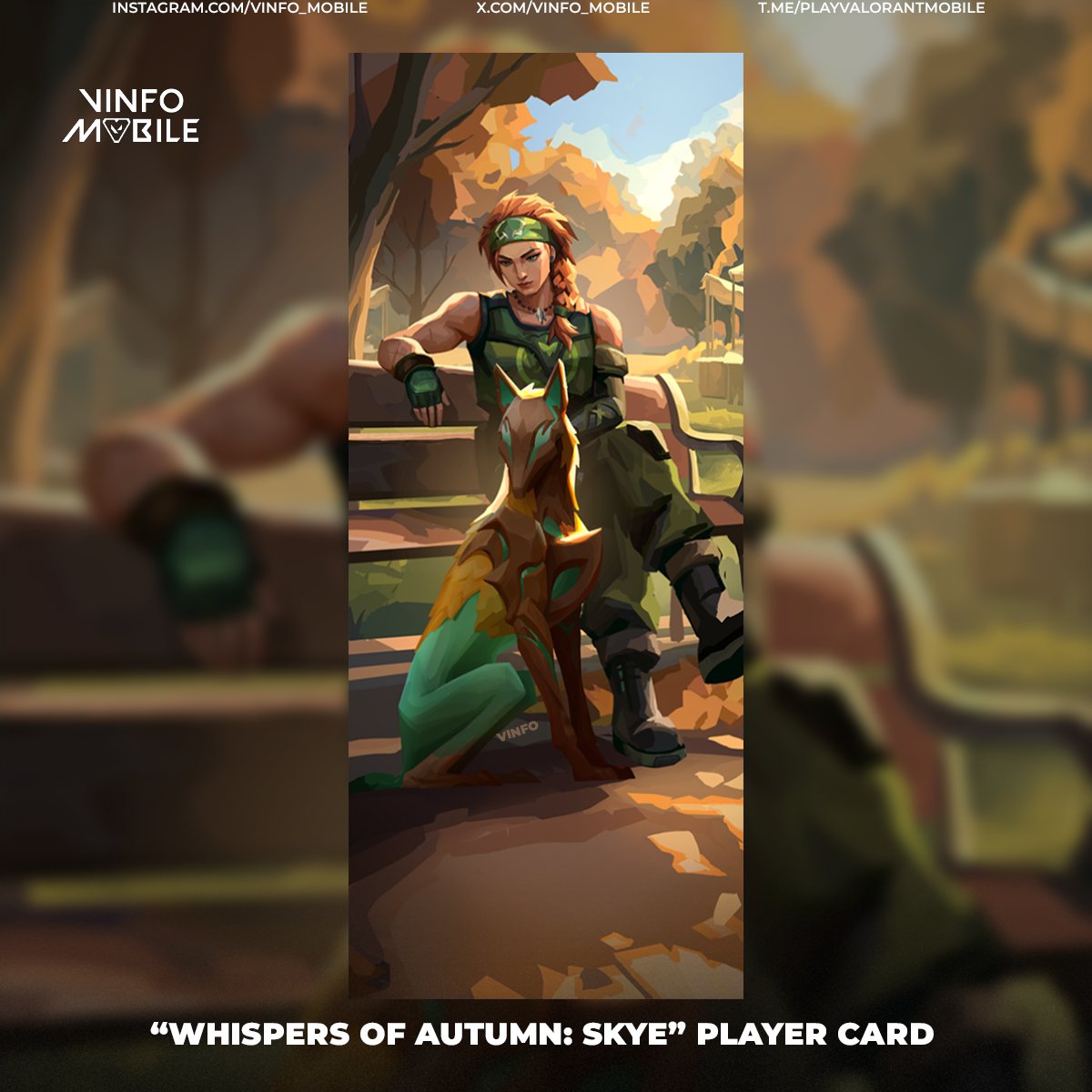 vinfo_mobile's tweet photo. New exclusive “Whispers of Autumn: Skye” Playercard! #ValorantMobile https://t.co/ssOpqebIQB
