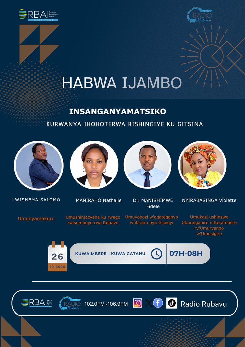 RadioRubavu's tweet photo. 🚨 Tubararikiye gukurikira ikiganiro “#Habwa_Ijambo” kuri Radio Rubavu.

Insanganyamatsiko iragira iti: "KURWANYA IHOHOTERWA RISHINGIYE KU GITSINA"

Ni kuri uyu wa Mbere, tariki 26 Ukwakira 2026; i saa 7h00 za mu gitondo. https://t.co/X9hTKfAE2S
