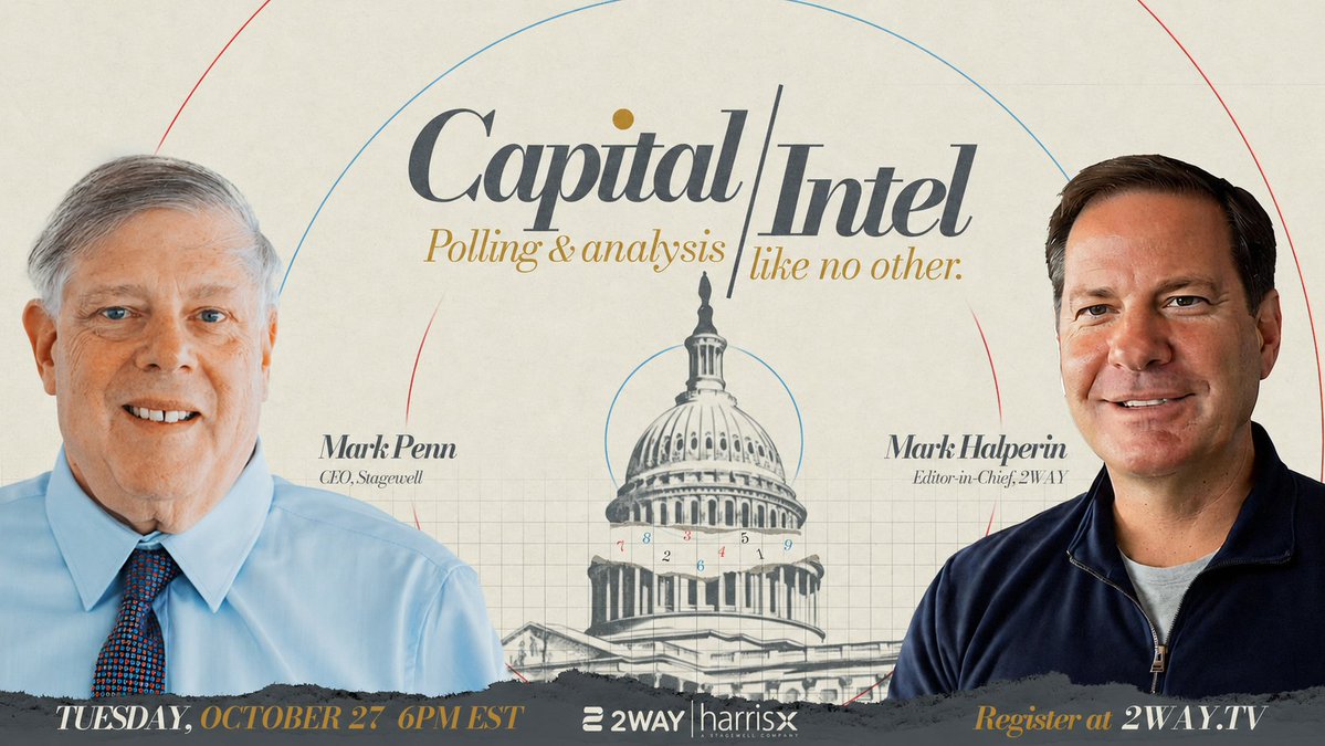 MarkHalperin's tweet photo. TUESDAY, OCT 27 @ 6PM ET:

With Election Day just one week away, @Mark_Penn joins me for a special edition of “Capital Intel” to unveil EXCLUSIVE new @HarrisXdata polling on what’s driving American voters heading into the midterms.

Join us LIVE for Mark’s presentation, then stick around to ask us your questions about the poll, the midterms, and what comes next.

Powered by @2WAYTVAPP x @HarrisXdata

Register here: https://t.co/lYChVwg2Rs