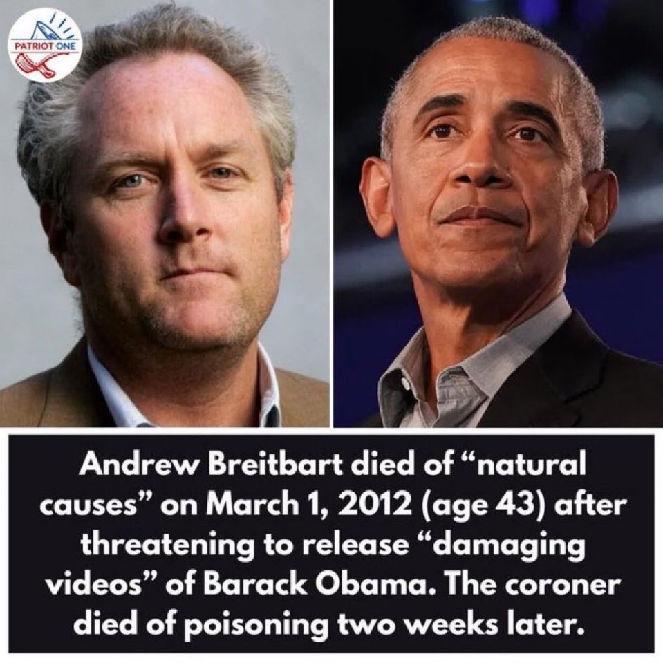 DeepLeaksHQ's tweet photo. Did you know this?👇👇👇

Andrew Breitbart supposedly died of natural causes by collapsing on March 1, 2012, at the age of 43, after threatening to release "damaging videos" on Barack Obama, suggesting Obama was never properly vetted in the 2008 election. 

Breitbart stated that "The videos will greatly affect the 2012 election and I will release them just before November." 

A couple of weeks later, the coroner who worked on his body mysteriously died from poisoning.