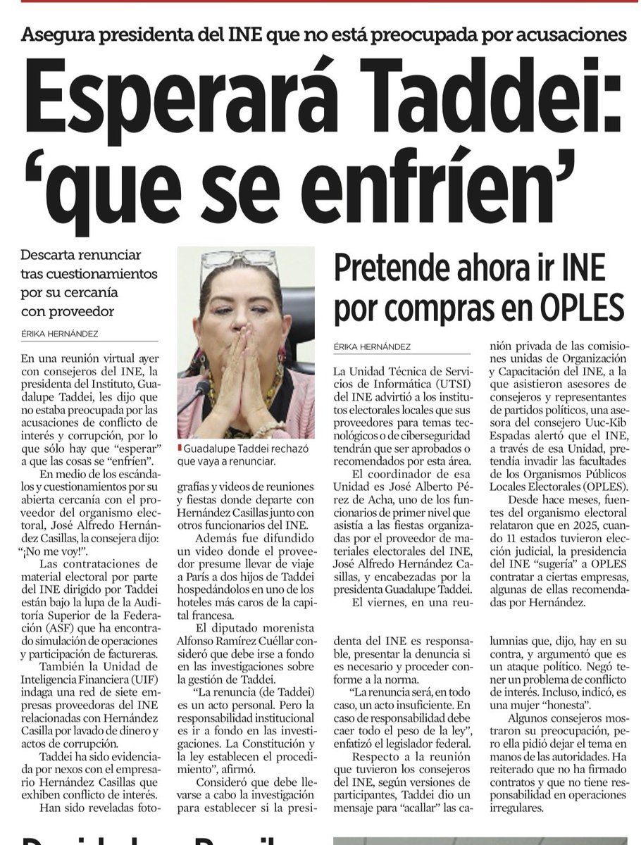 DeniseDresserG's tweet photo. Guadalupe Taddei espera que los escándalos de corrupción y conflicto de interés en el INE “se enfríen”. El mismo modus operandi de tantos morenistas: dejar pasar el tiempo, apostar al olvido y confiar en la impunidad. Pero el árbitro electoral no puede estar bajo sospecha. Taddei debe renunciar y ser investigada. El INE no puede convertirse en otra sucursal de la corrupción tolerada por la 4T.