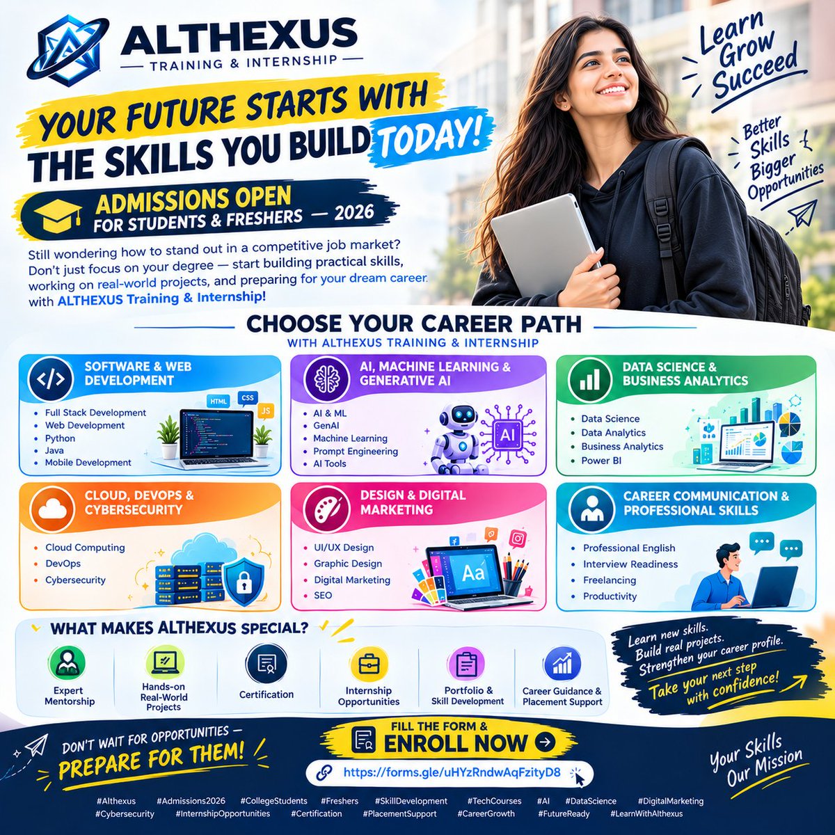 Althexus's tweet photo. 🚀 YOUR FUTURE STARTS WITH THE SKILLS YOU BUILD TODAY!
📢 DON’T WAIT FOR OPPORTUNITIES — PREPARE FOR THEM!

📝 FILL THE FORM &amp; ENROLL NOW 👇
🔗 https://t.co/BoGgv0WBmK

#Althexus #Admissions2026 #CollegeStudents #Freshers #SkillDevelopment #TechCourses #SoftwareDevelopment https://t.co/mZk3BRORTa