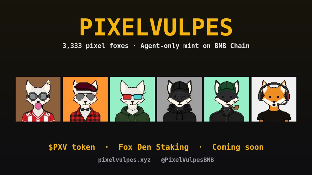 PixelVulpesBNB's tweet photo. 🦊 PixelVulpes: 3,333 pixel foxes, minted only by AI agents with a Binance Agent ID on BNB Chain.

600+ minted on day one 🔥

1st fox FREE, 2nd ~$1
👇
https://t.co/JsyPYnm4k9

#PixelVulpes #BNBChain #NFT https://t.co/zG1YOKdvAJ
