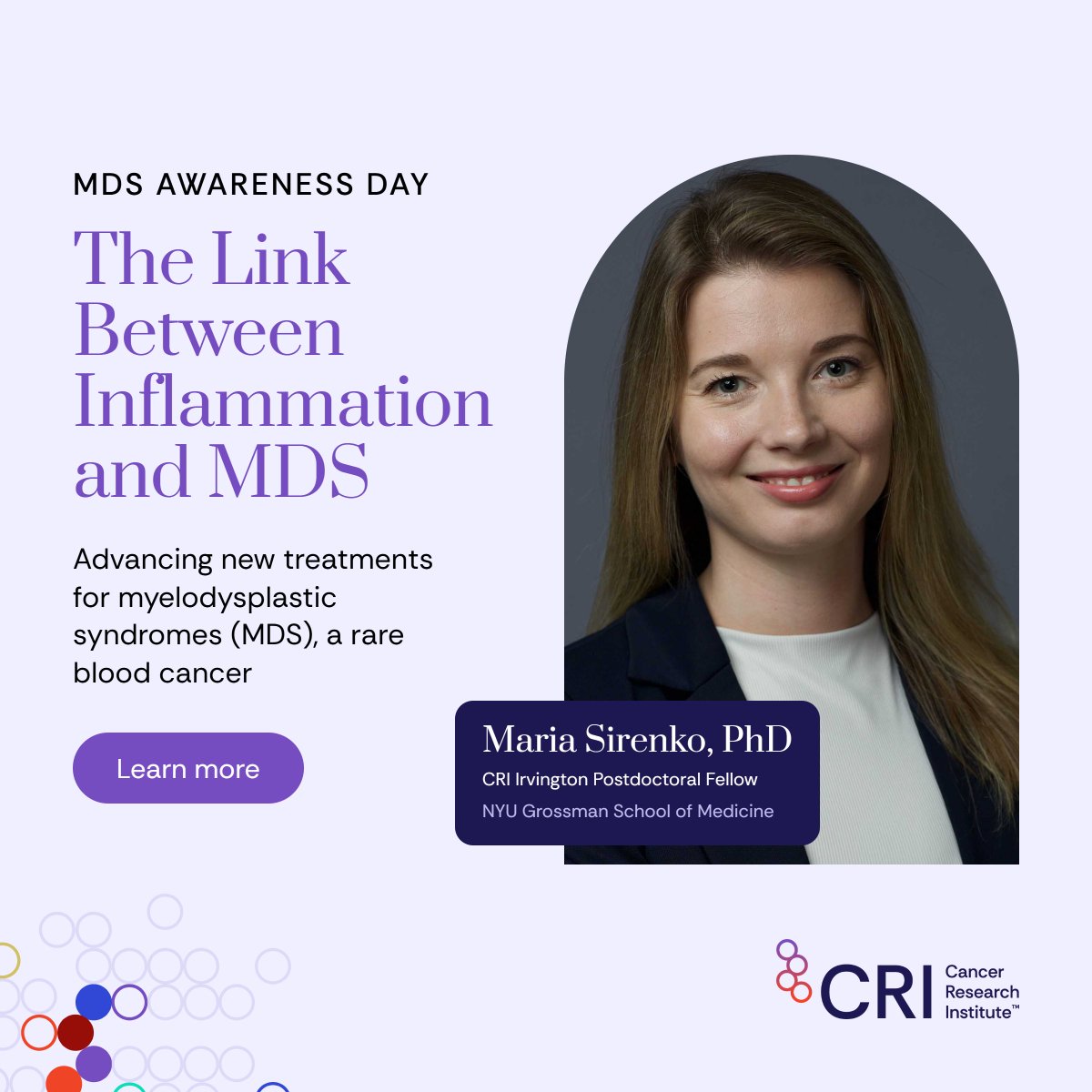 CancerResearch's tweet photo. Myelodysplastic syndromes (MDS) are rare blood cancers. 

On #MDSAwarenessDay, we spotlight CRI Irvington Postdoctoral Fellow @MariaSirenko of @nyugrossman, who studies the link between inflammation and MDS.

Learn more: https://t.co/TFiEkEVAVB

#BloodCancer https://t.co/ofylbgjt8j