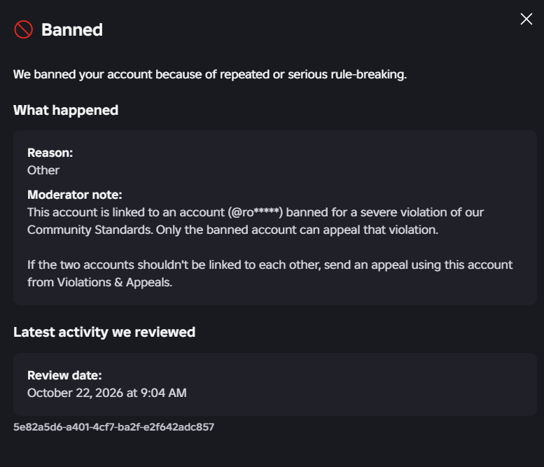 GHOULXKING's tweet photo. What is this @Roblox @RobloxSupport My account (kindhearted3003) was falsely terminated for ban evasion linked to an account (ro*** **) I don't even own or know! The ban screen literally says to appeal if they shouldn't be linked. https://t.co/sWC9nRnUzW