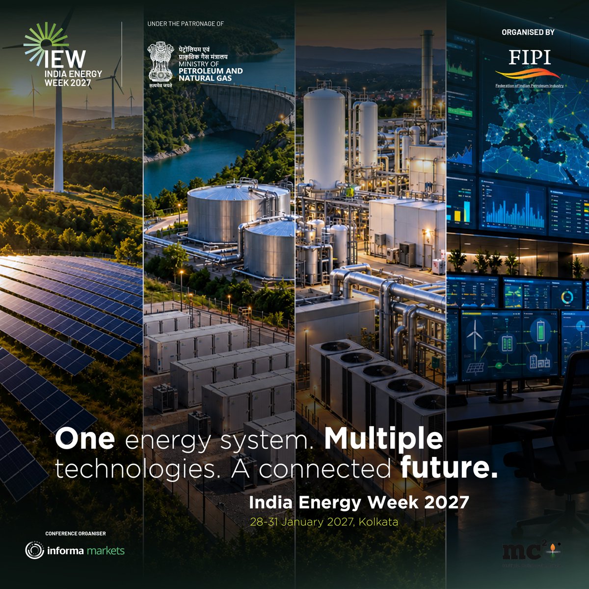 IndiaEnergyWeek's tweet photo. The energy system is becoming more connected across generation, storage, infrastructure and digital control.

Wind, solar, storage, industrial systems and intelligent energy management increasingly have to work as part of the same operating picture.

For the industry, the opportunity is in making those connections work better, with technology, infrastructure and data moving in step.

Different technologies. One increasingly connected energy system.

Join the conversation on integrated energy systems at IEW 2027.

Link: https://t.co/ybZmd1NJLR

India Energy Week 2027
28-31 January 2027, Kolkata

@PetroleumMin @ChairmanIOCL @ChairmanONGC @DgFipi @ONGC_ @IndianOilcl @BPCLimited @HPCL @chennaipetro @gailindia @Ongc_Mrpl @OilIndiaLimited @PetronetLNGLtd @RIL_Updates @EngineersIND @HMEL_India @NRL_MoPNG @Shell_India @AxensGroup @bakerhughesco @exxonmobil_ind @IGLSocial @LanzaTech @larsentoubro @Jiobpofficial @SiemensIndia @topsoe_official @TotalEnergies @WorldLiquidGas @IGU_News @h2epower @IGX_India @Seros_IN @THINKGasIndia @rajeevicha @MCSquarePlus

#IndiaEnergyWeek #iew27 #IndiaEnergyWeek2027 #TechnicalConference #EnergyResearch #EnergyInnovation #MC2Ignite