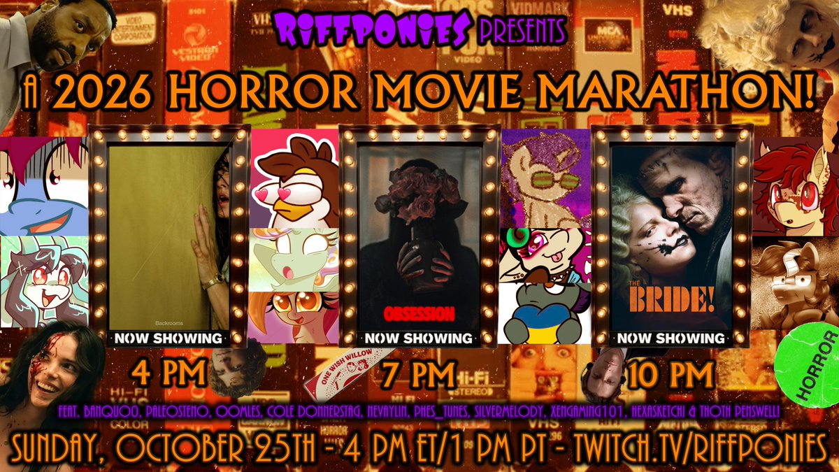 RiffPonies's tweet photo. [🕓IN 1 HOUR!🕓]

It's a 👻🐴RIFFPONIES WATCH-ALONG 2026 HORROR MOVIE MARATHON🐴🎃 feat. 🛋️"BACKROOMS"🛋️ , 🌹"OBSESSION"🌹 &amp; 👰"THE BRIDE!"🧌

👻Starting in 1 HOUR - 4pm ET/1pm PT!🕓 https://t.co/lsd3iNhrmv