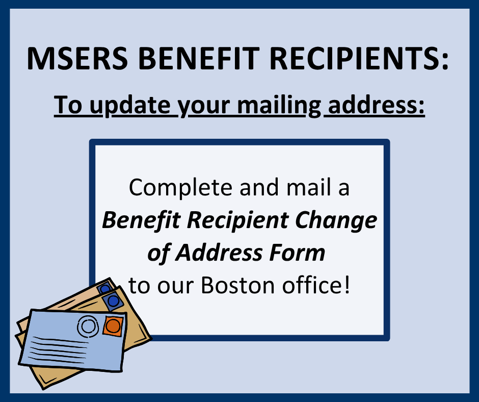 MassStateRet's tweet photo. MSERS BENEFIT RECIPIENTS IMPORTANT NOTICE: Has your address or mailing address changed? You MUST notify the Retirement Board of your new address to ensure receipt of important mail. To download the Benefit Recipient Change of Address Form, click here: https://t.co/s296etV3H7 https://t.co/cnkEEOjwrz
