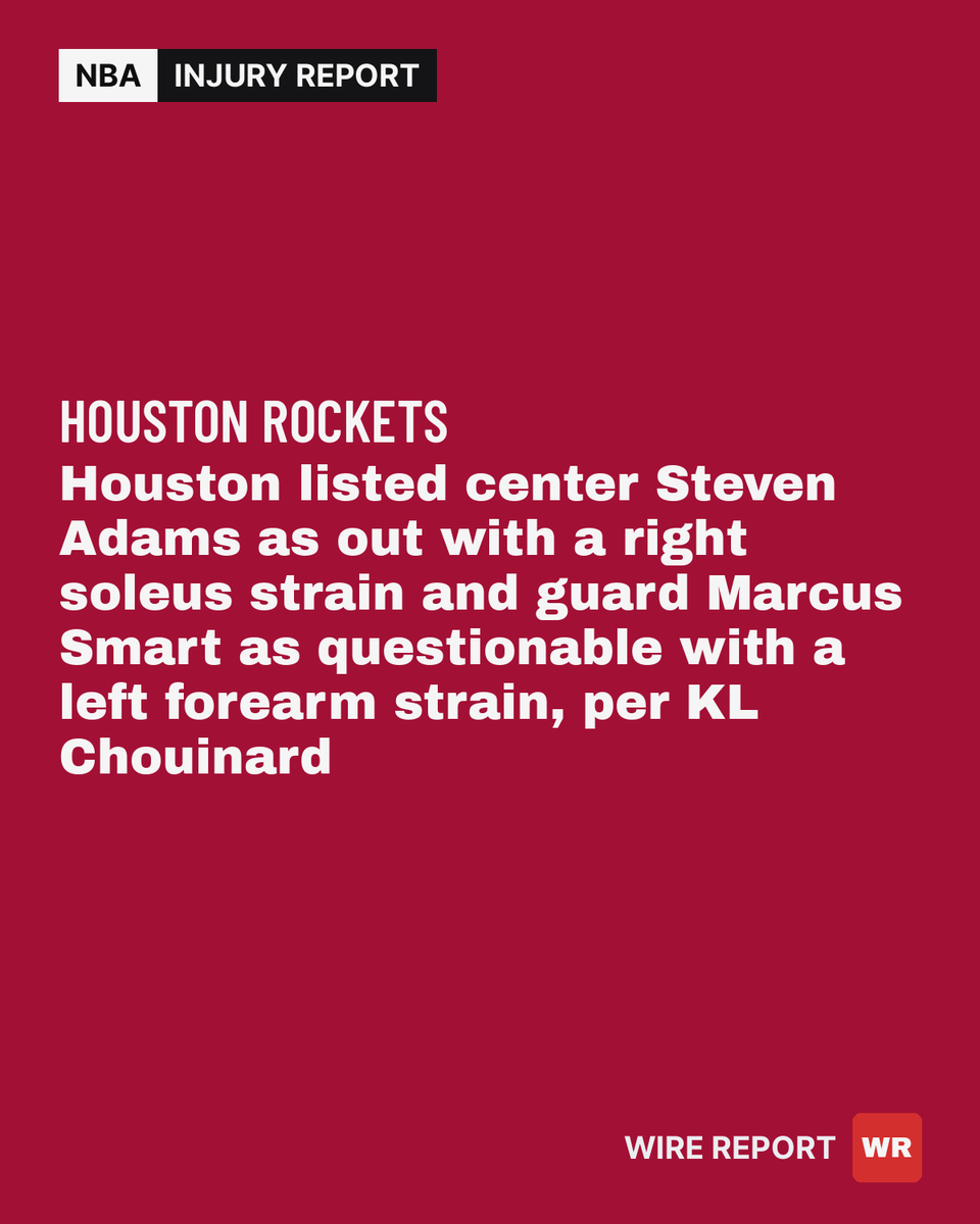 WireReportNBA's tweet photo. Rockets rule out Steven Adams, list Marcus Smart questionable. Soleus and forearm strains test Houston's rotation depth. https://t.co/pz4gQLDzYI