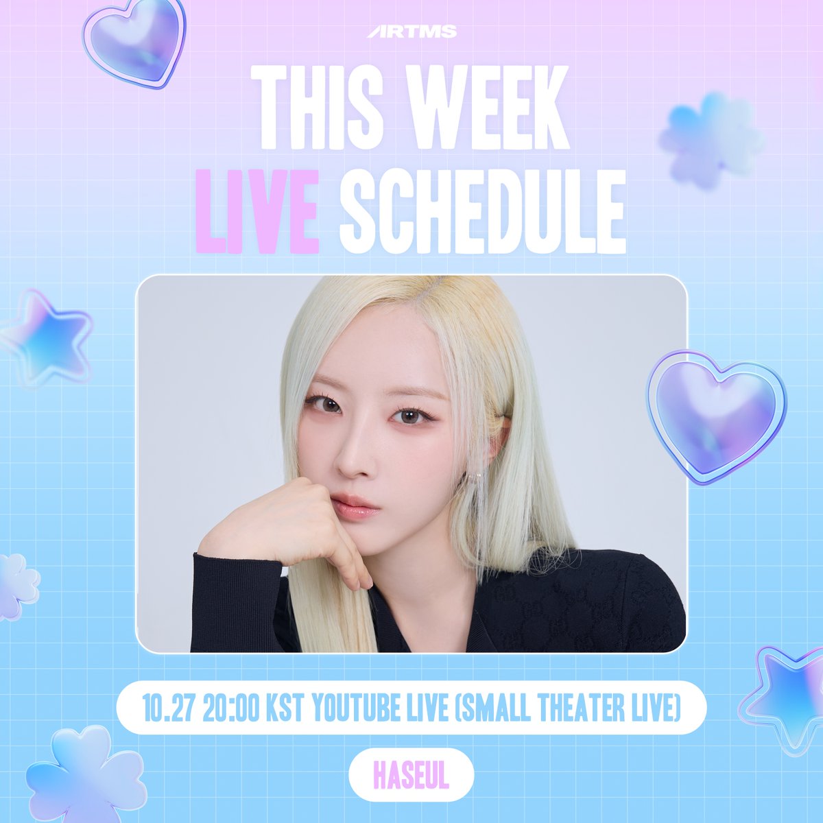 official_artms's tweet photo. ARTMS
This Week’s Live Schedule

YouTube Live (Small Theater LIVE)
🗓️ 10.27 20:00 KST
💖 HaSeul
🔗 https://t.co/p9kJvnmTZm

#ARTMS #아르테미스 #OURII
#HaSeul #하슬 https://t.co/TjJ24tSSon