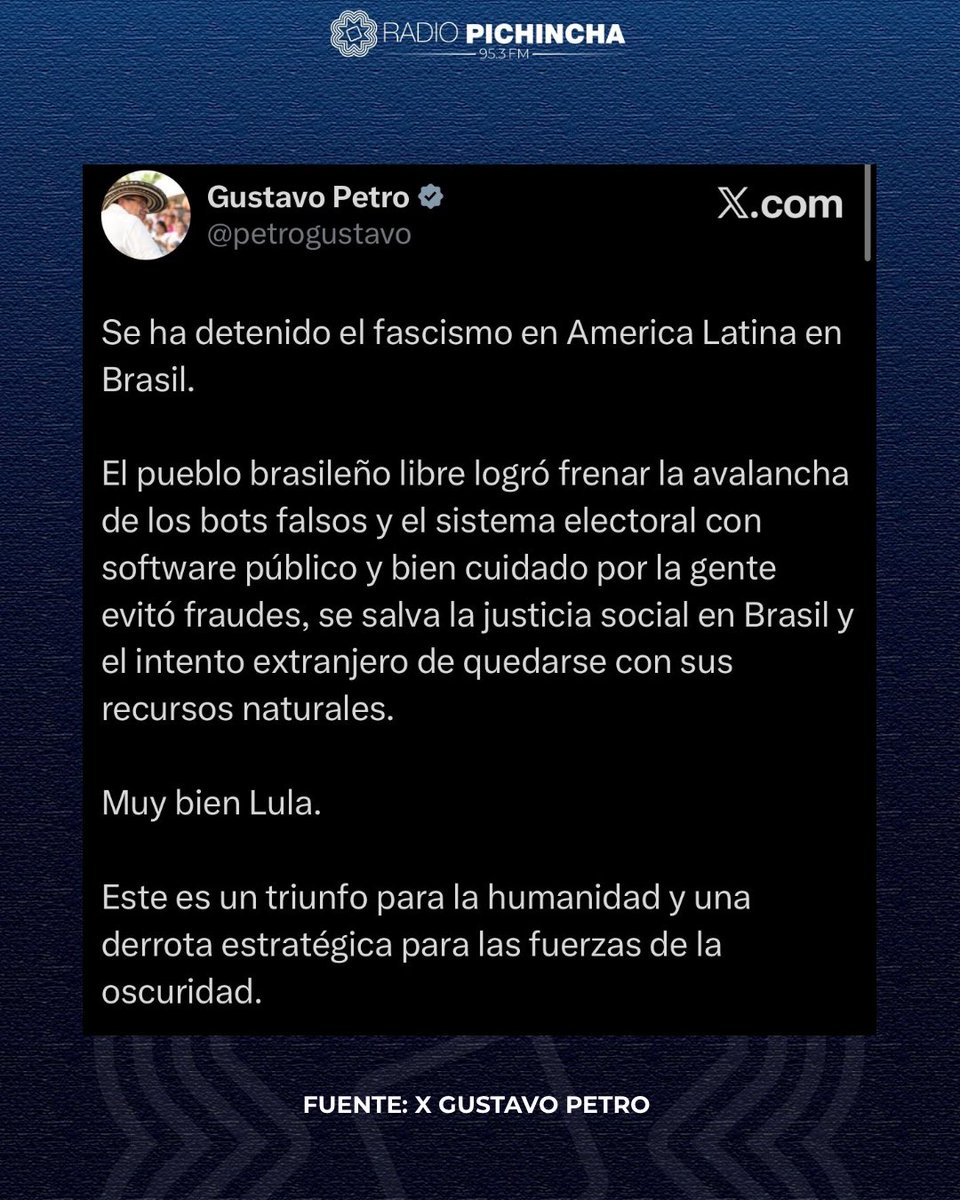 radio_pichincha's tweet photo. ⭕️ #ATENCIÓN | “Se ha detenido el fascismo en América Latina”, afirmó el expresidente de Colombia, @petrogustavo, tras la victoria de Lula da Silva en #Brasil. Petro calificó el resultado como “un triunfo para la humanidad” y sostuvo que frena el avance de la ultraderecha y los intentos extranjeros de apropiarse de los recursos naturales brasileños.
#LaRadioDeLasNoticias