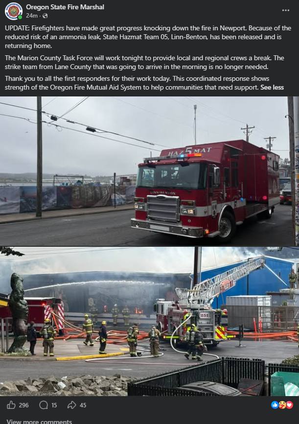 ZachBitango's tweet photo. 🚨 #UPDATE: Firefighters have made significant progress knocking down the fire at the Pacific Seafood facility in Newport, Oregon.

Due to the reduced risk of an ammonia leak, State Hazmat Team 05 (Linn-Benton) has been released from the scene and is returning home.

A Marion County task force will work tonight to give local and regional firefighting crews a break. The Lane County strike team that was expected to arrive Monday morning is no longer needed.

EVACUATION UPDATE: Most of the original evacuation zone has been lifted or downgraded to Level 2, meaning residents should be ready to evacuate if necessary.

The remaining mandatory Level 3 “GO NOW” evacuation area is limited to a few blocks around the Pacific Seafood plant:

SW Bay Blvd between Fall Street and Hatfield Drive, Hatfield Drive up to SW 10th Street, SW 10th Street to SW Canyon Way, SW Canyon Way to Fall Street, and Fall Street back down to Bay Blvd.

Residents should continue following the Lincoln County Sheriff's Office for official evacuation updates and instructions. https://t.co/RVS0yRZDTu