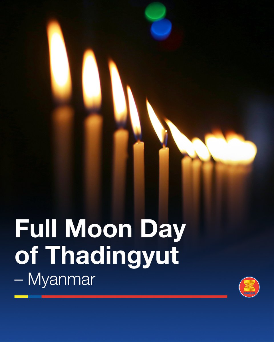 ASEAN's tweet photo. Happy Thadingyut Festival to the people of Myanmar!

Known as Myanmar’s Festival of Lights, Thadingyut marks the end of Buddhist Lent (Vassa). Celebrated across the country, the festival sees homes, streets, and pagodas illuminated with candles and colourful lights, symbolising the return of the Lord Buddha from the celestial realm. The festival is also an occasion for families to pay respect to parents, teachers, and elders.