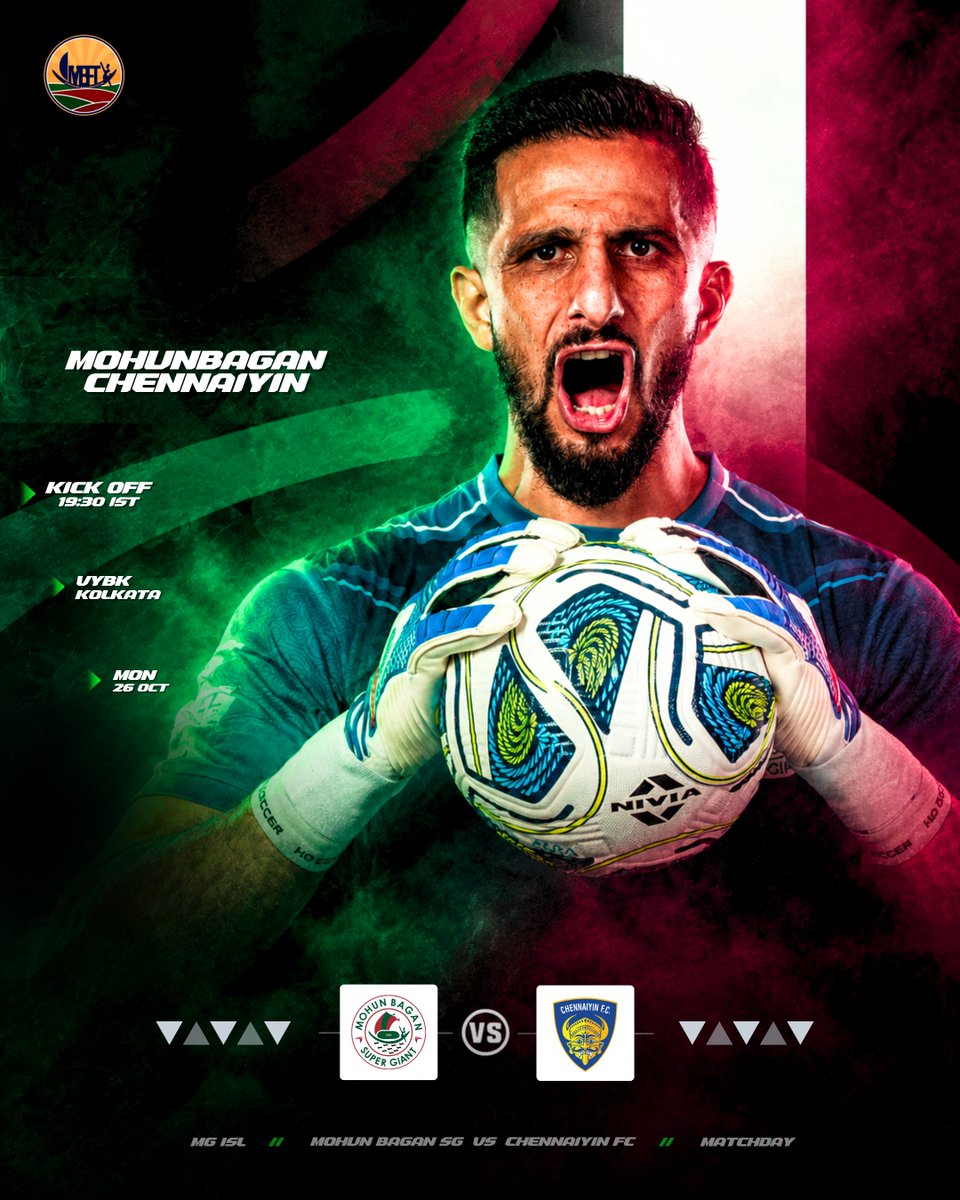 MBFT89's tweet photo. 🟢⚔ 𝐌𝐀𝐓𝐂𝐇𝐃𝐀𝐘 ⚔🔴

🎯 MG Indian Super League 26-27
📣 Mohun Bagan SG vs Chennaiyin FC 
⏰ 26th October’26; 19:30 IST 
🏟 Saltlake Stadium, Kolkata 
📡 Indian Super League YouTube &amp; SonyLiv App

{ Joy Mohun Bagan, MBFT } https://t.co/6SF1ZKCHvS