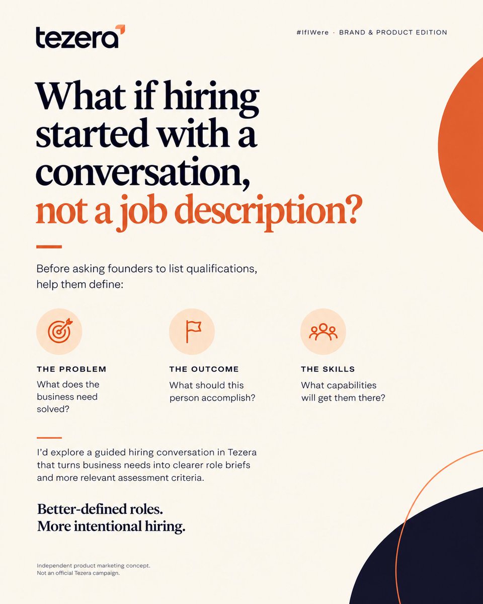 Jaexceptional2's tweet photo. 1/4

#IfIWere handling product marketing for @TezeraAI, here's where I'd start.

What if hiring started with a conversation, not a job description?

A founder knows they need help. But do they know what problem they're hiring someone to solve? https://t.co/fhjNheDbjw